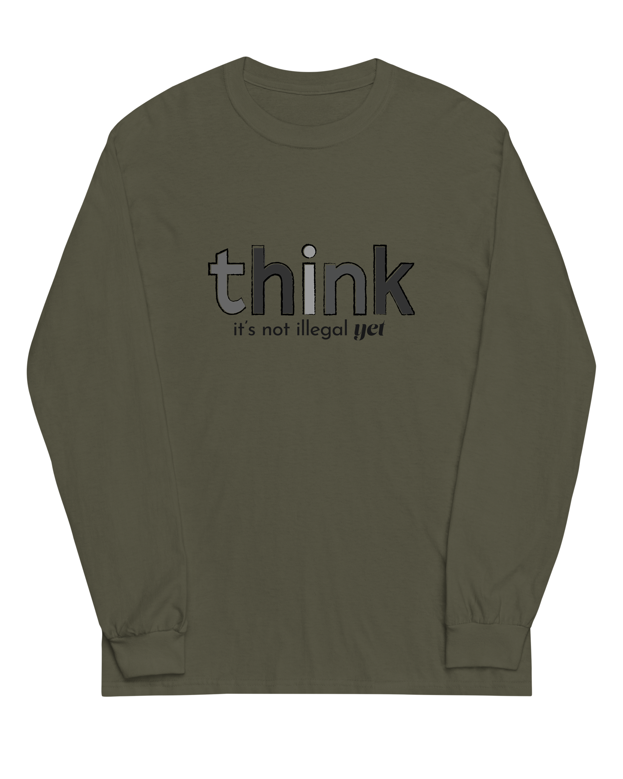Think, It's Not Illegal Yet
