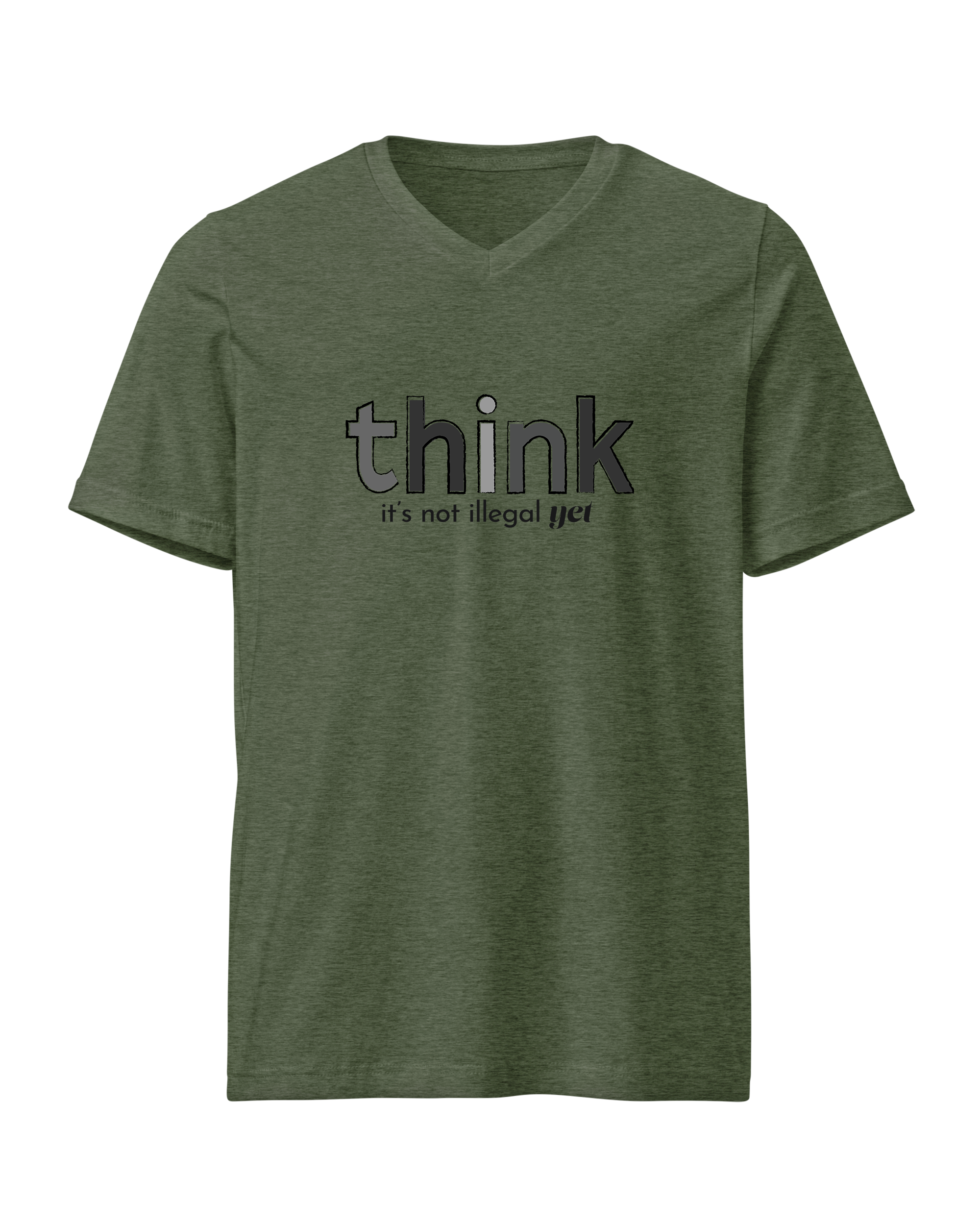 Think, It's Not Illegal Yet