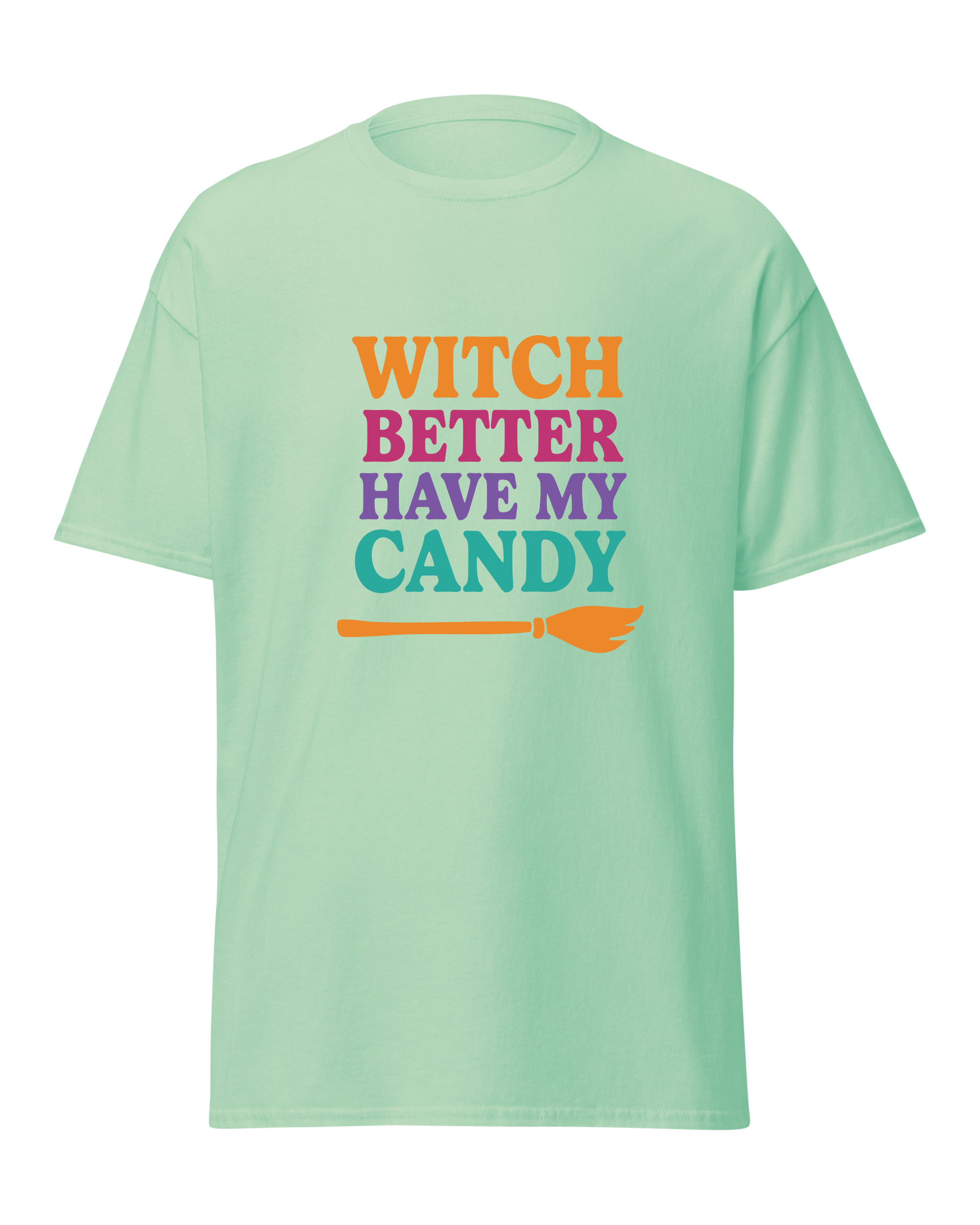 Witch Better Have My Candy