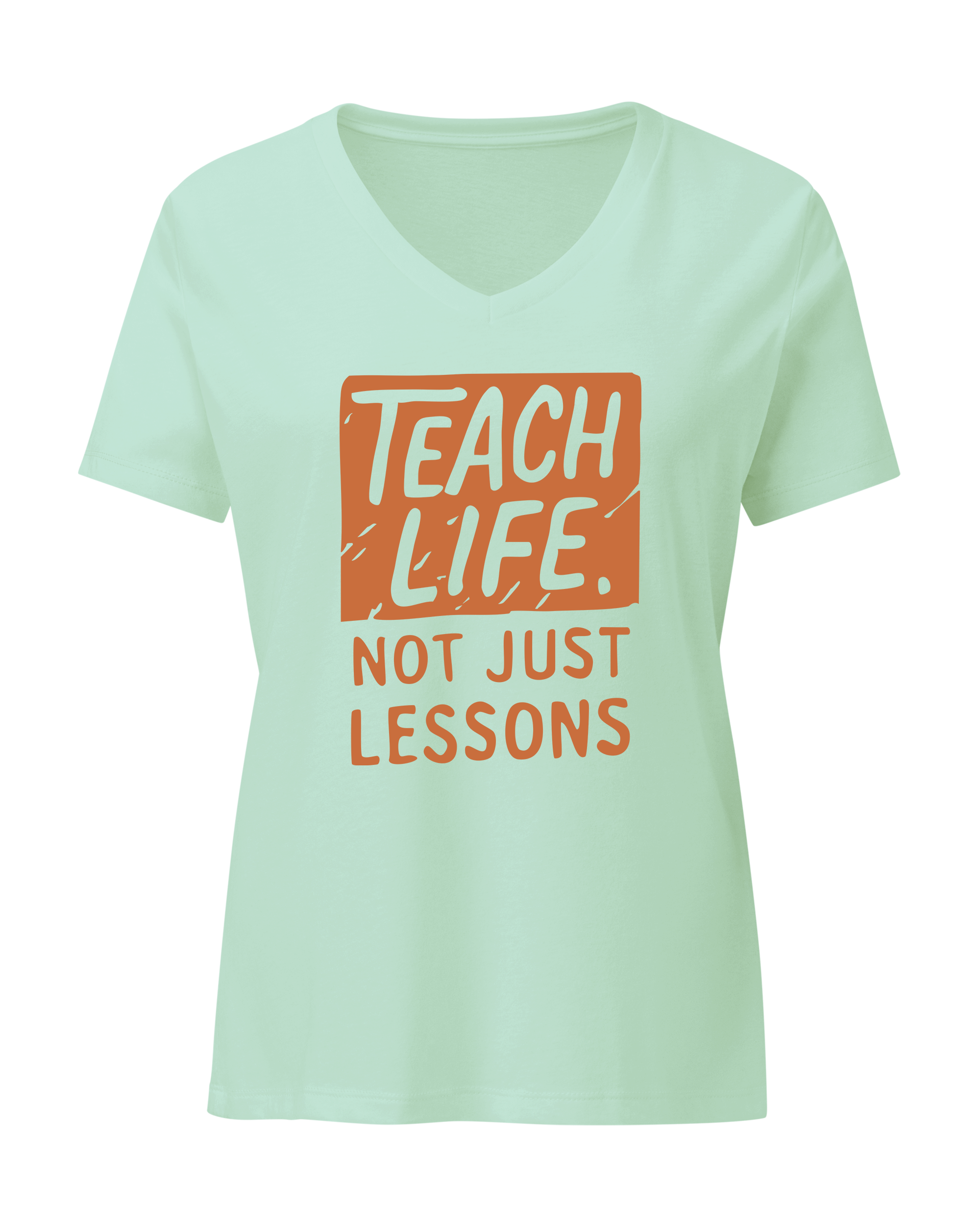 Teach Life, Not Just Lessons