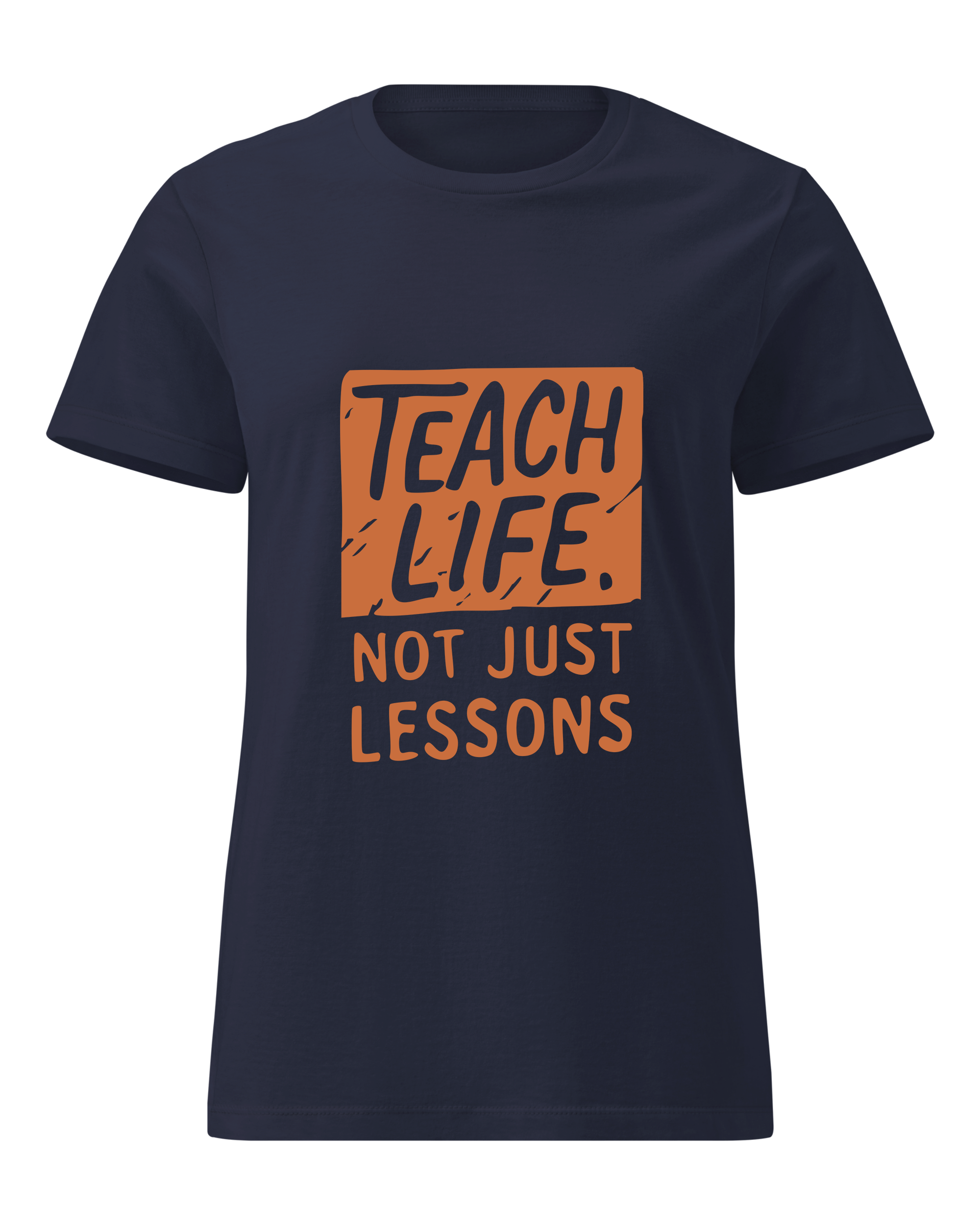 Teach Life, Not Just Lessons