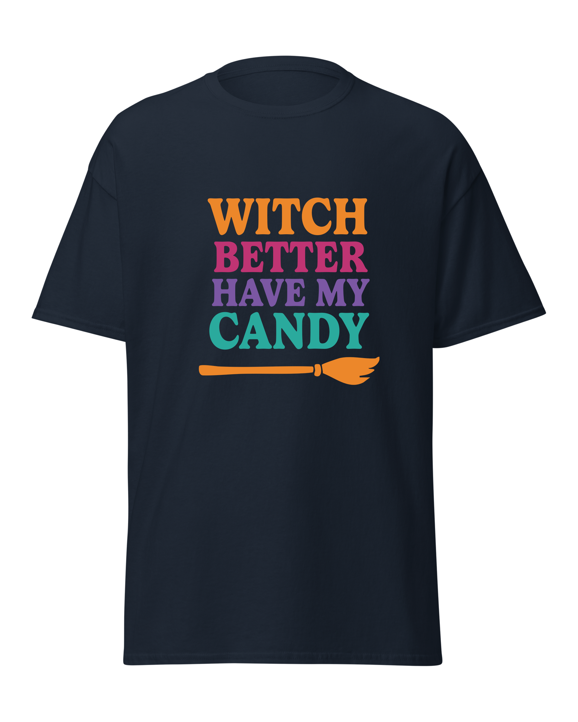 Witch Better Have My Candy