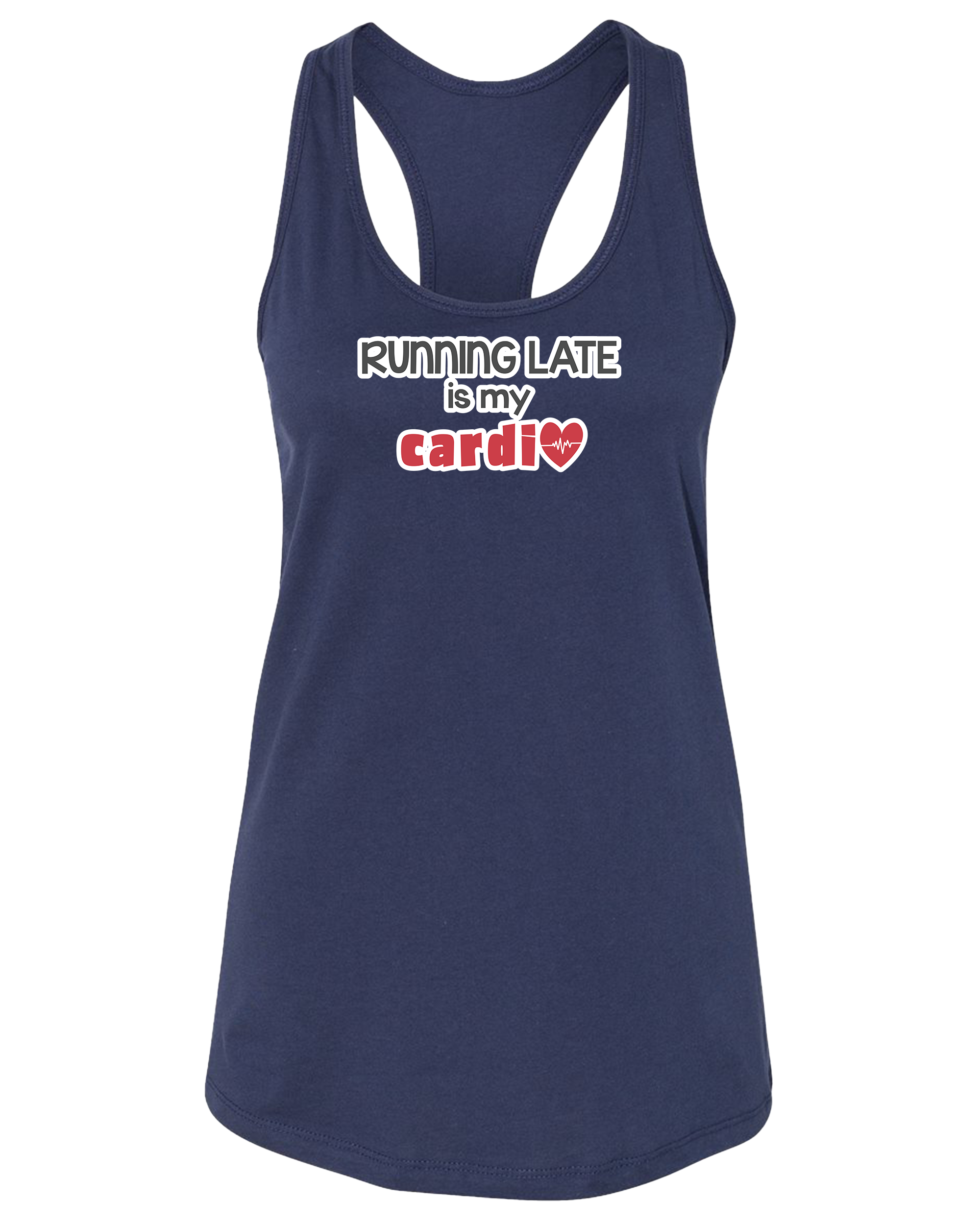 Running Late is My Cardio