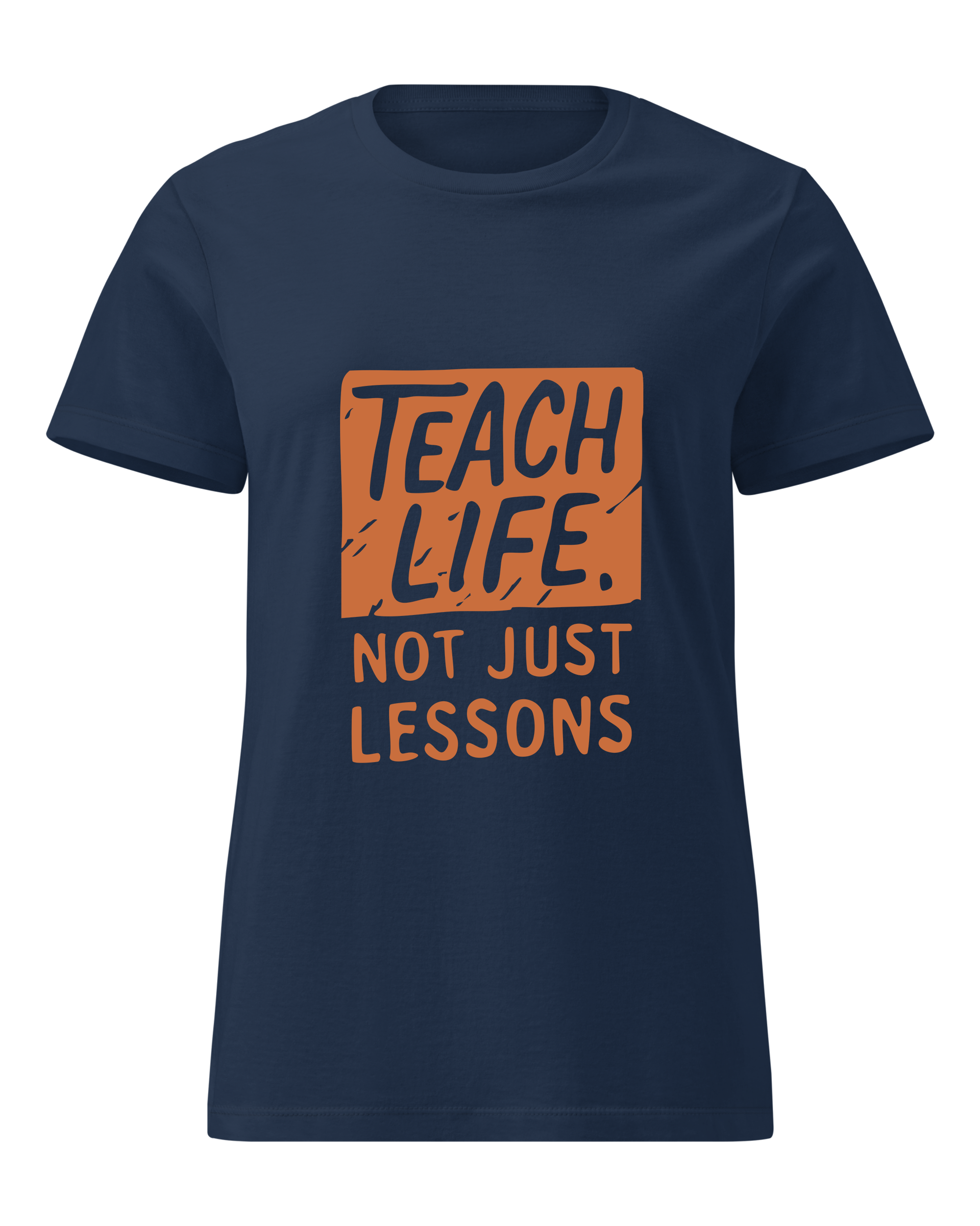 Teach Life, Not Just Lessons