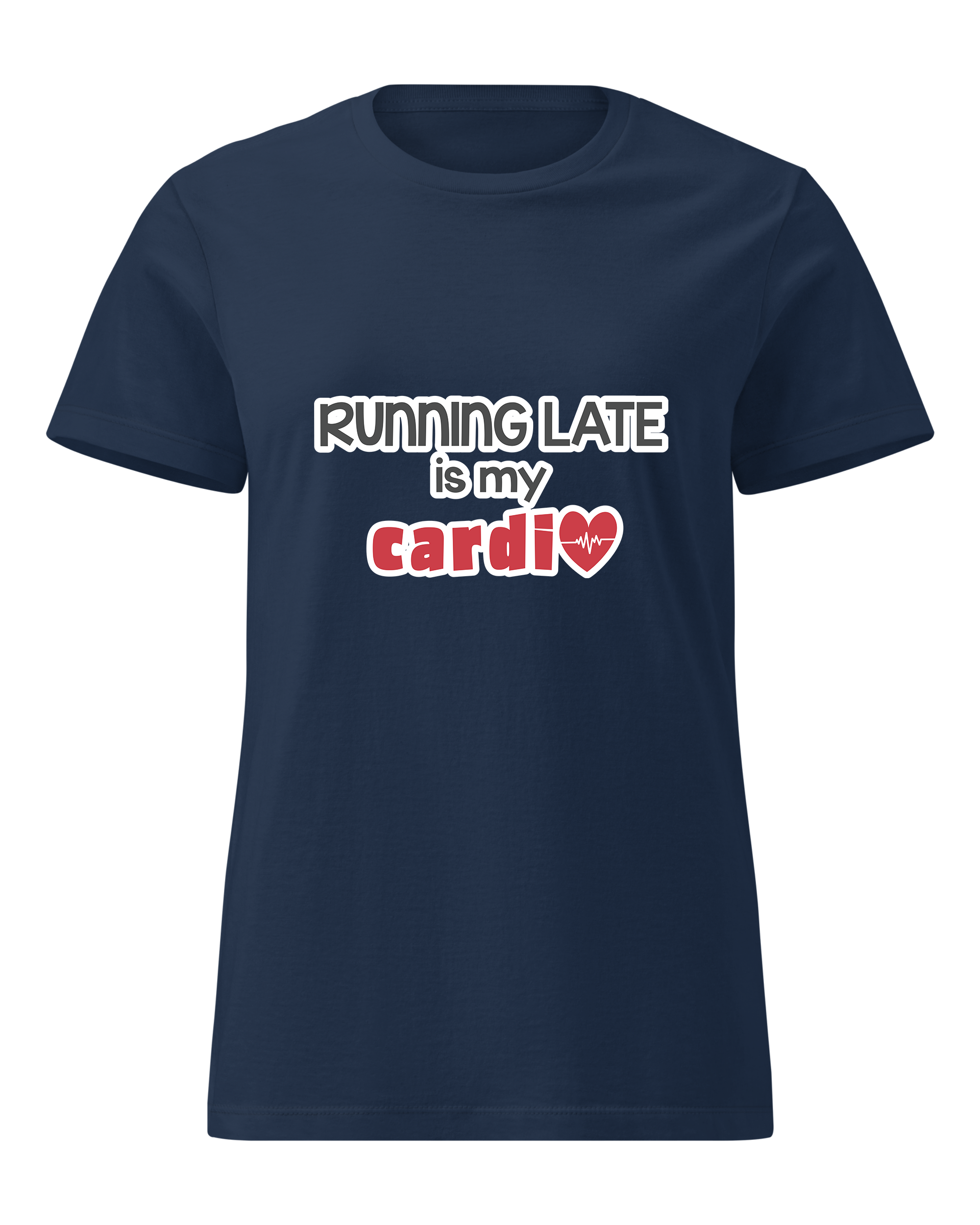 Running Late is My Cardio