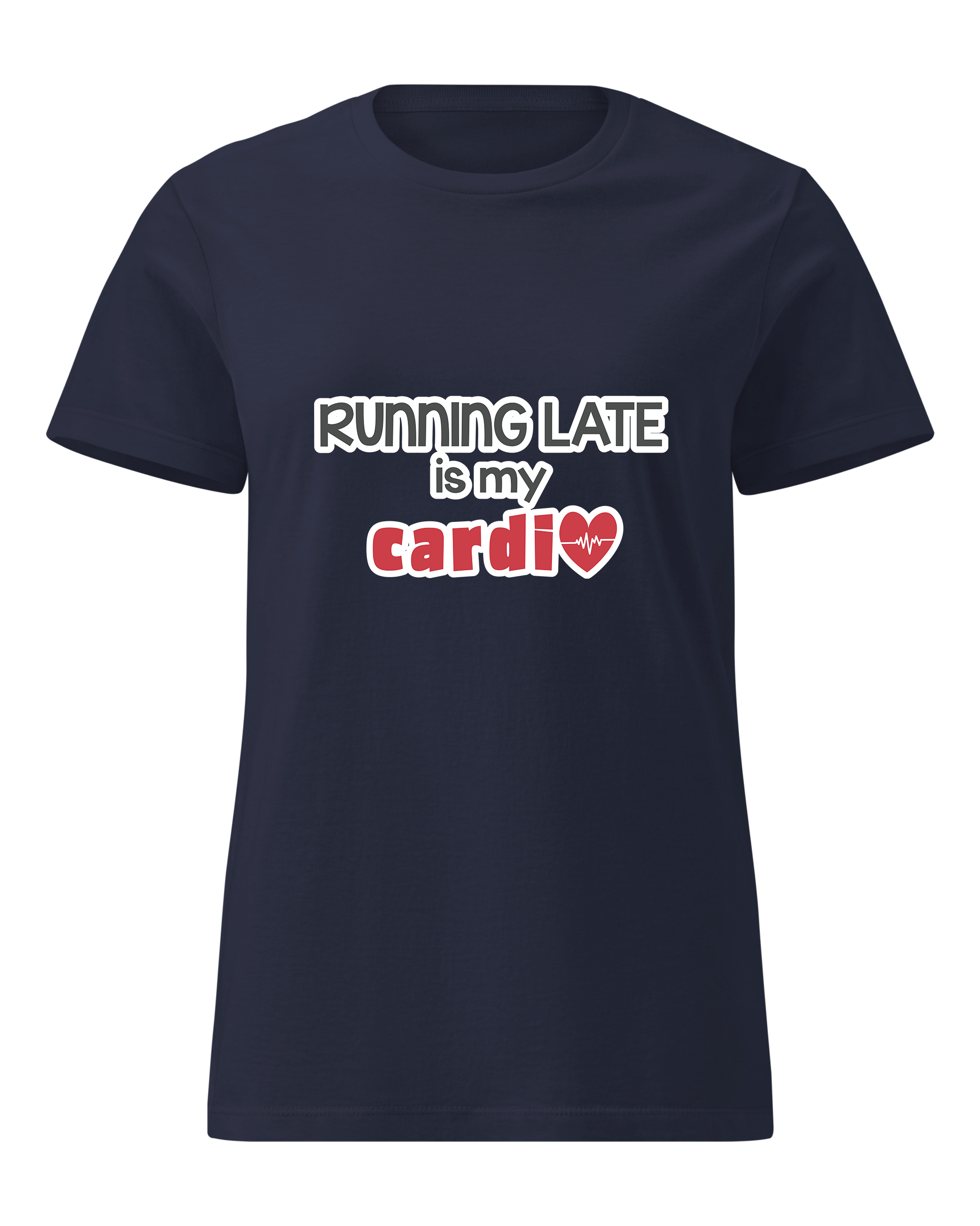 Running Late is My Cardio