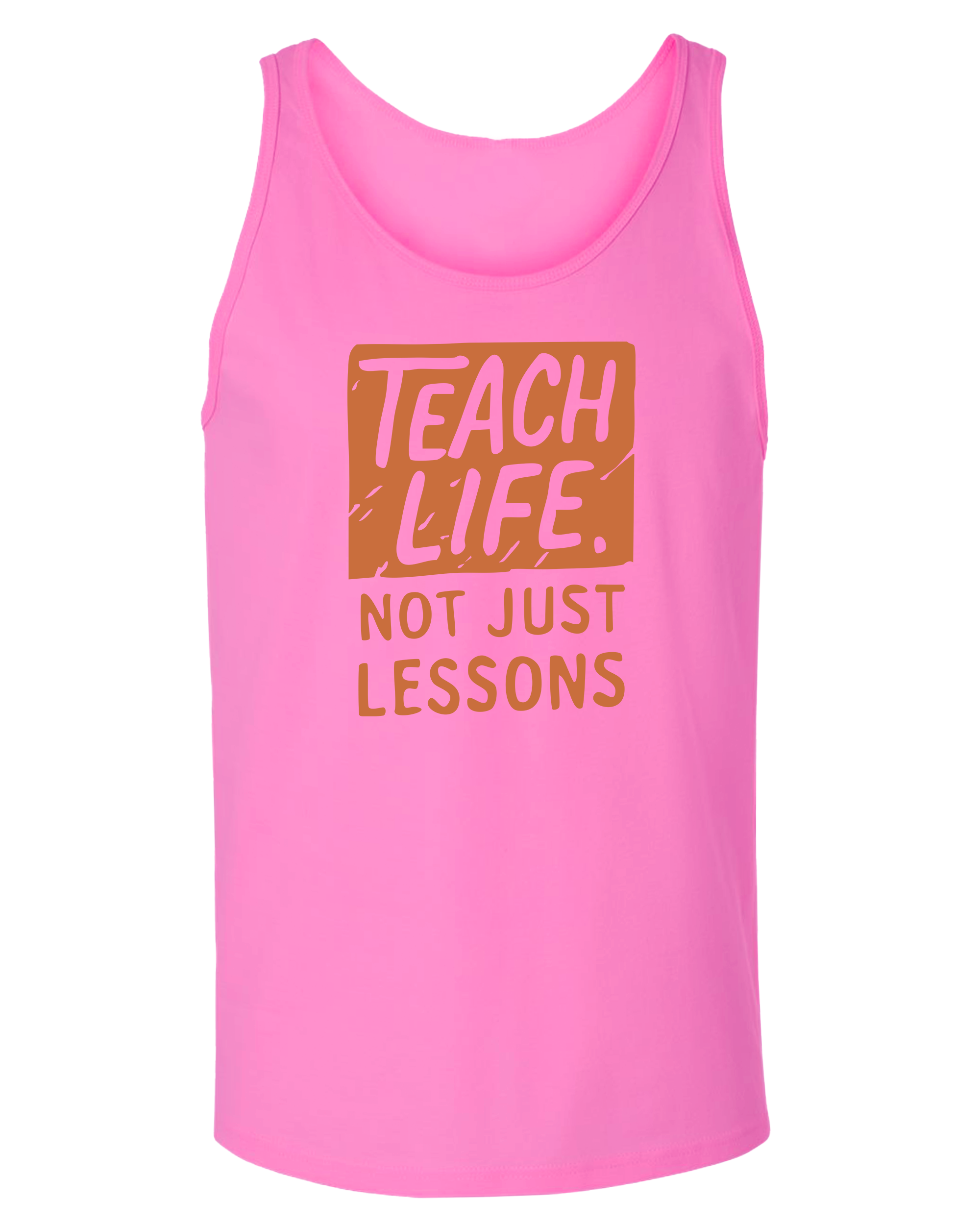 Teach Life, Not Just Lessons