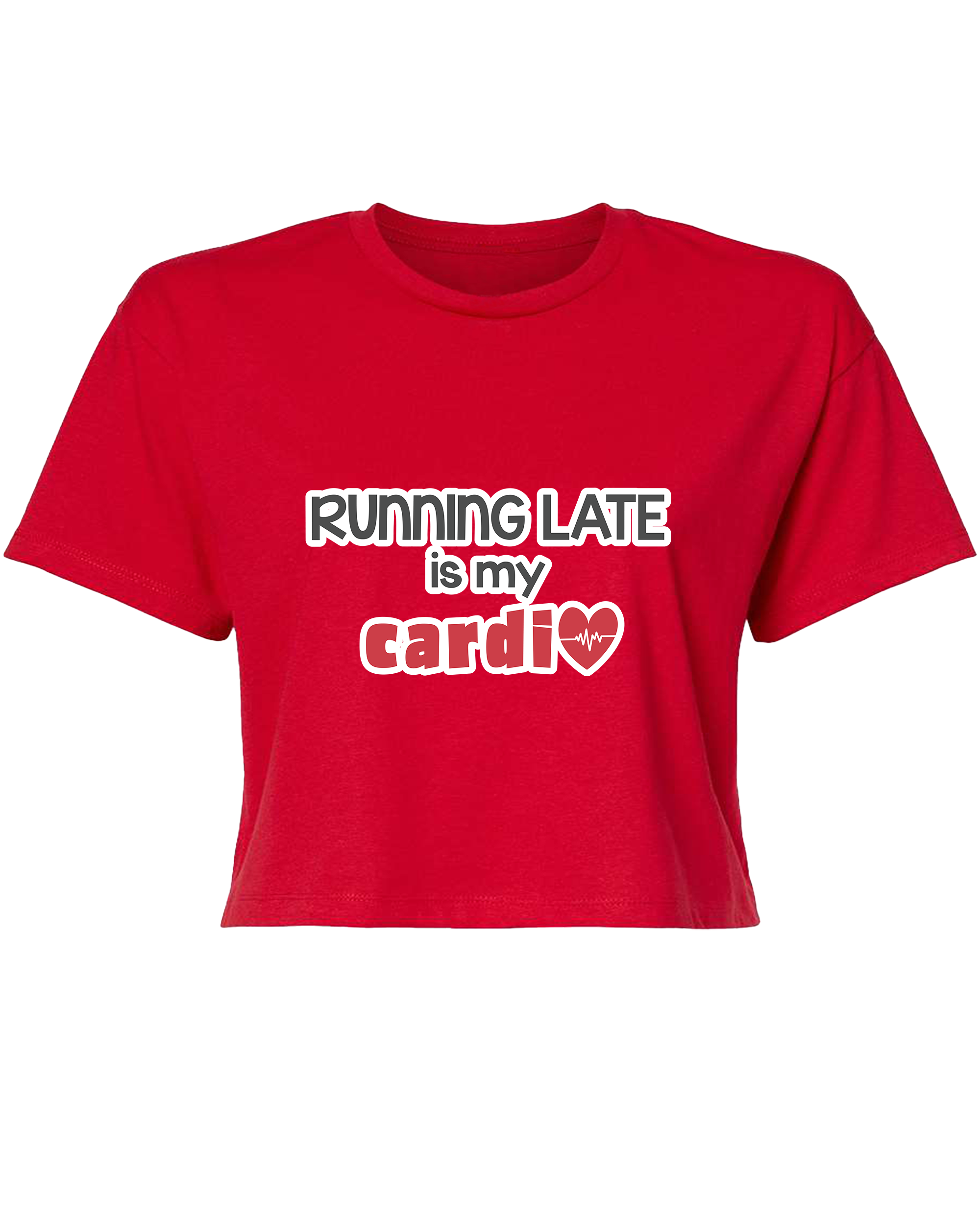 Running Late is My Cardio