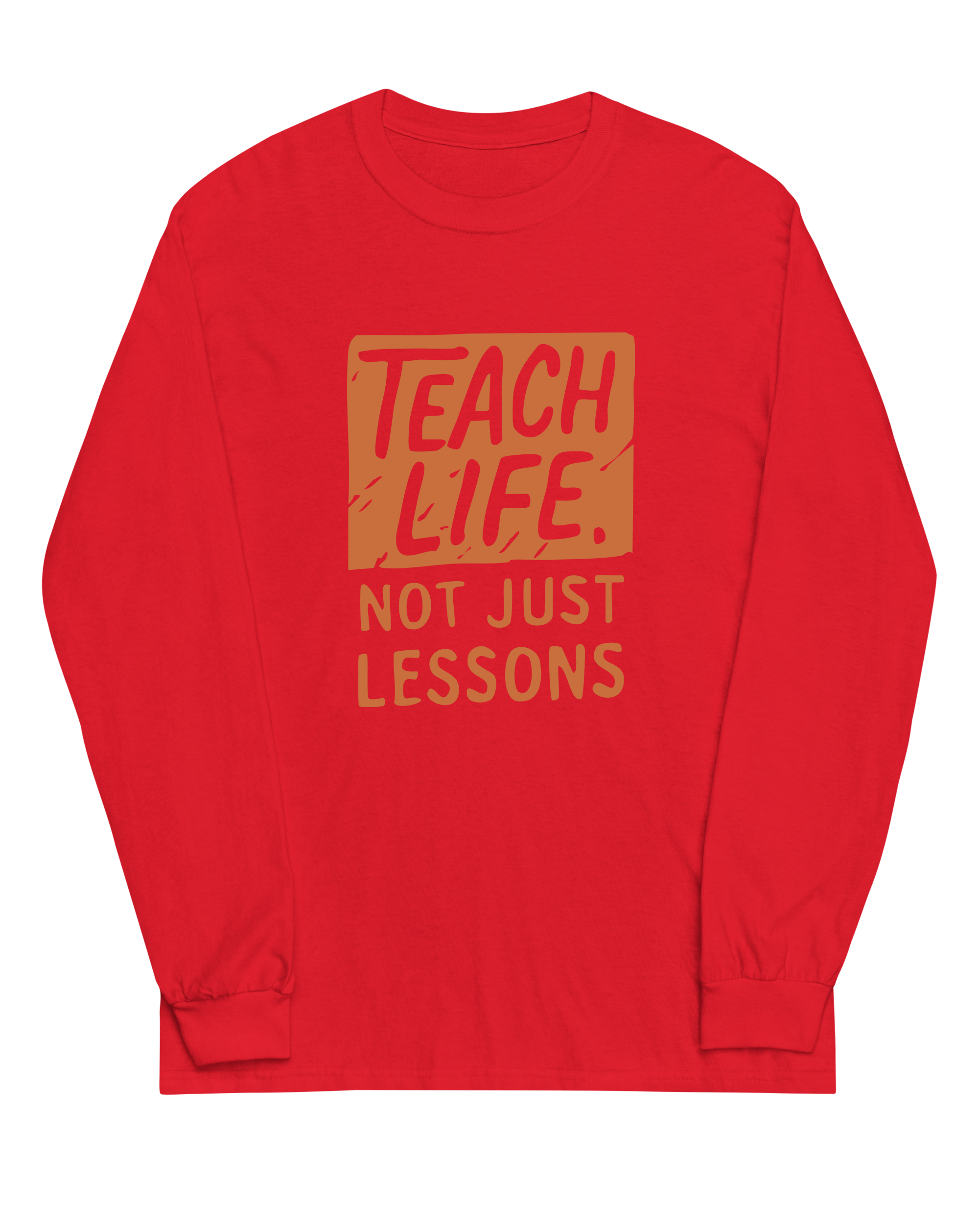 Teach Life, Not Just Lessons