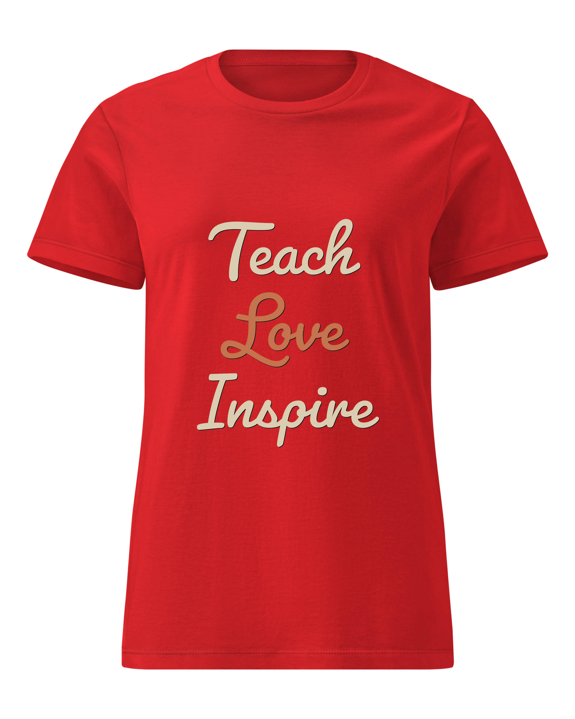 Teach Love Inspire
