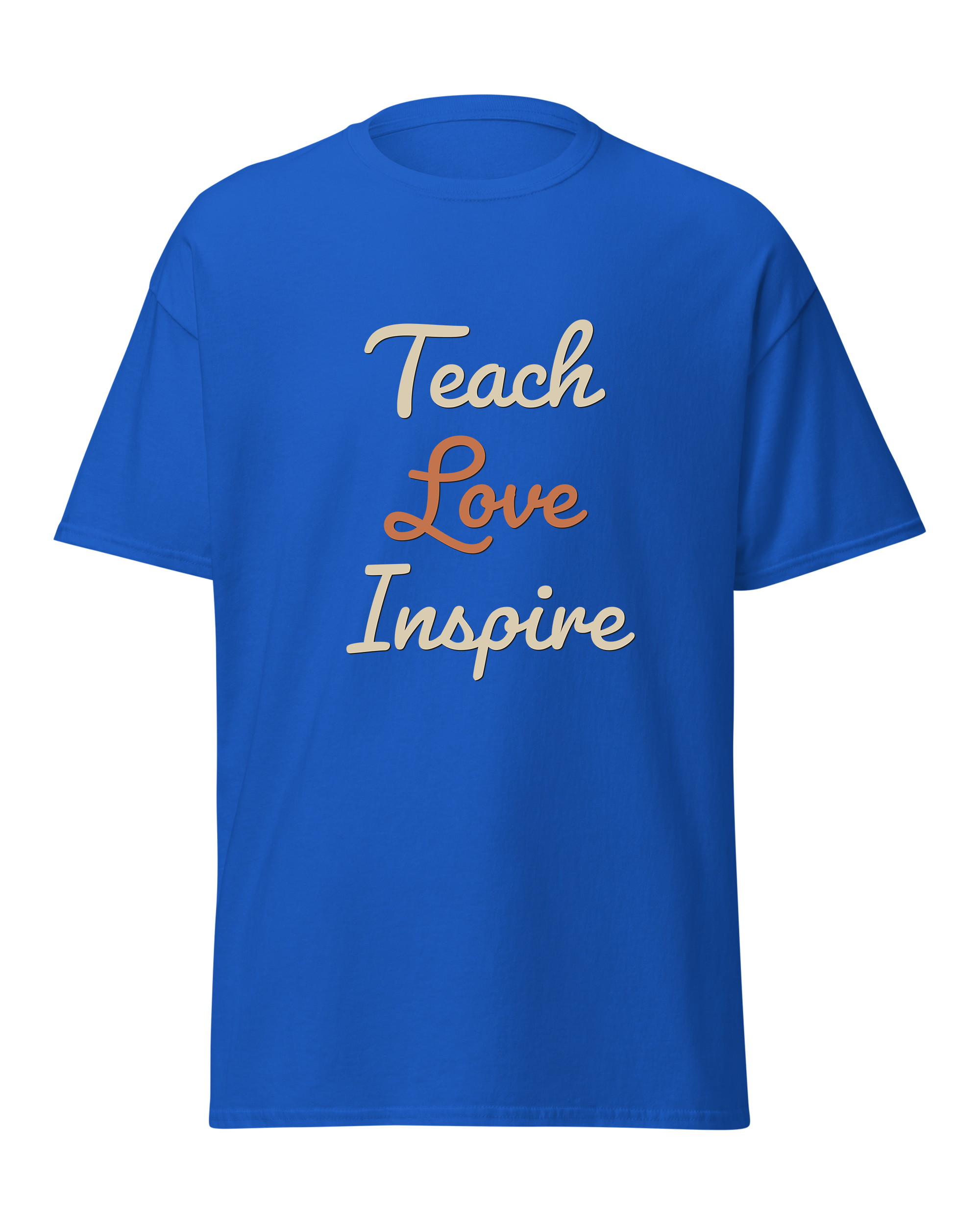 Teach Love Inspire