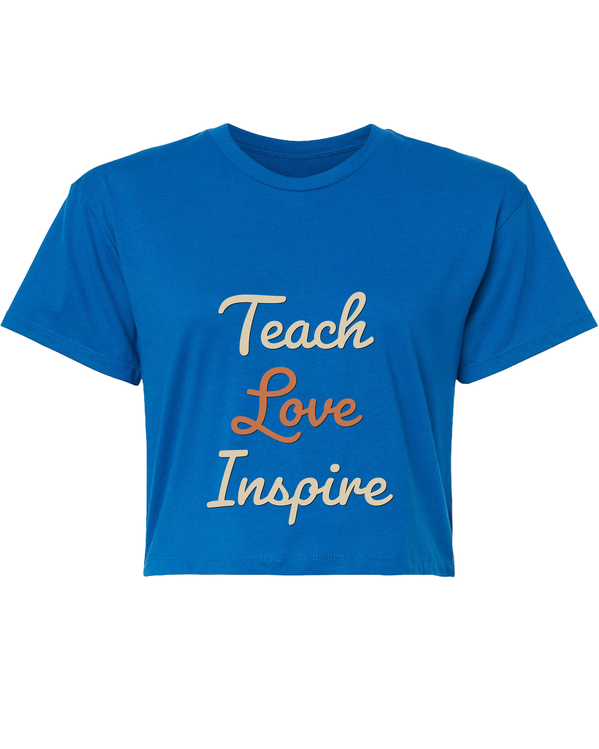 Teach Love Inspire