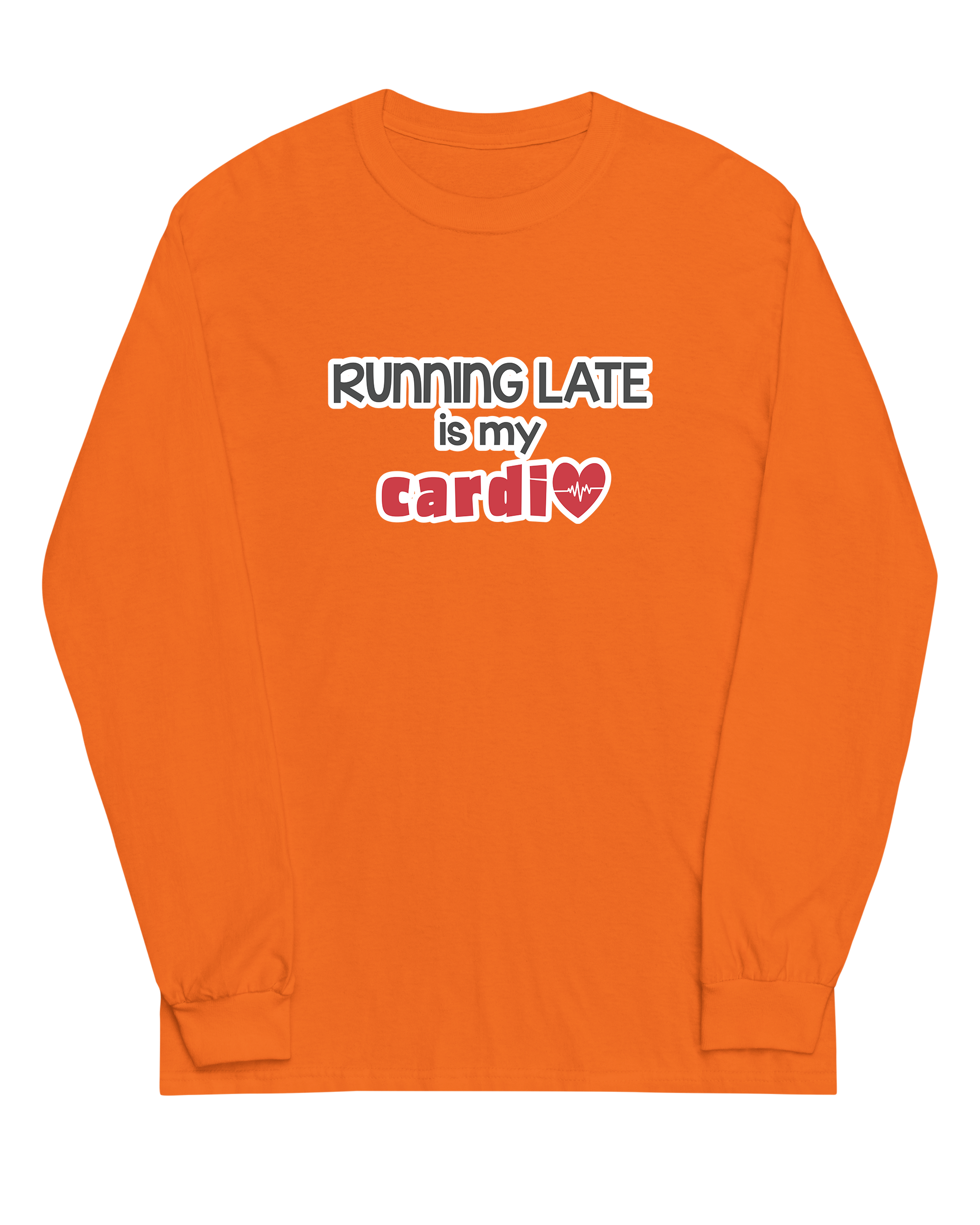 Running Late is My Cardio