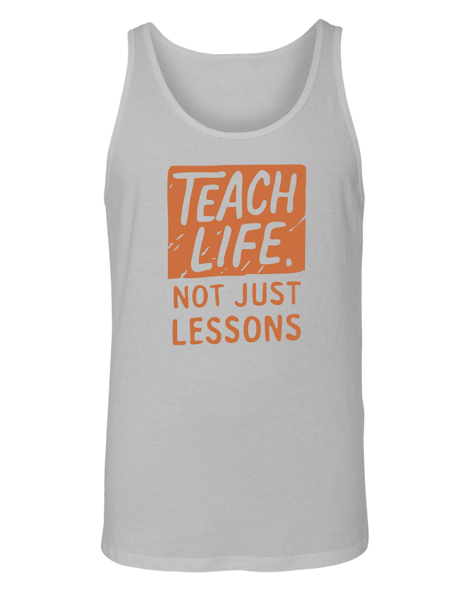 Teach Life, Not Just Lessons