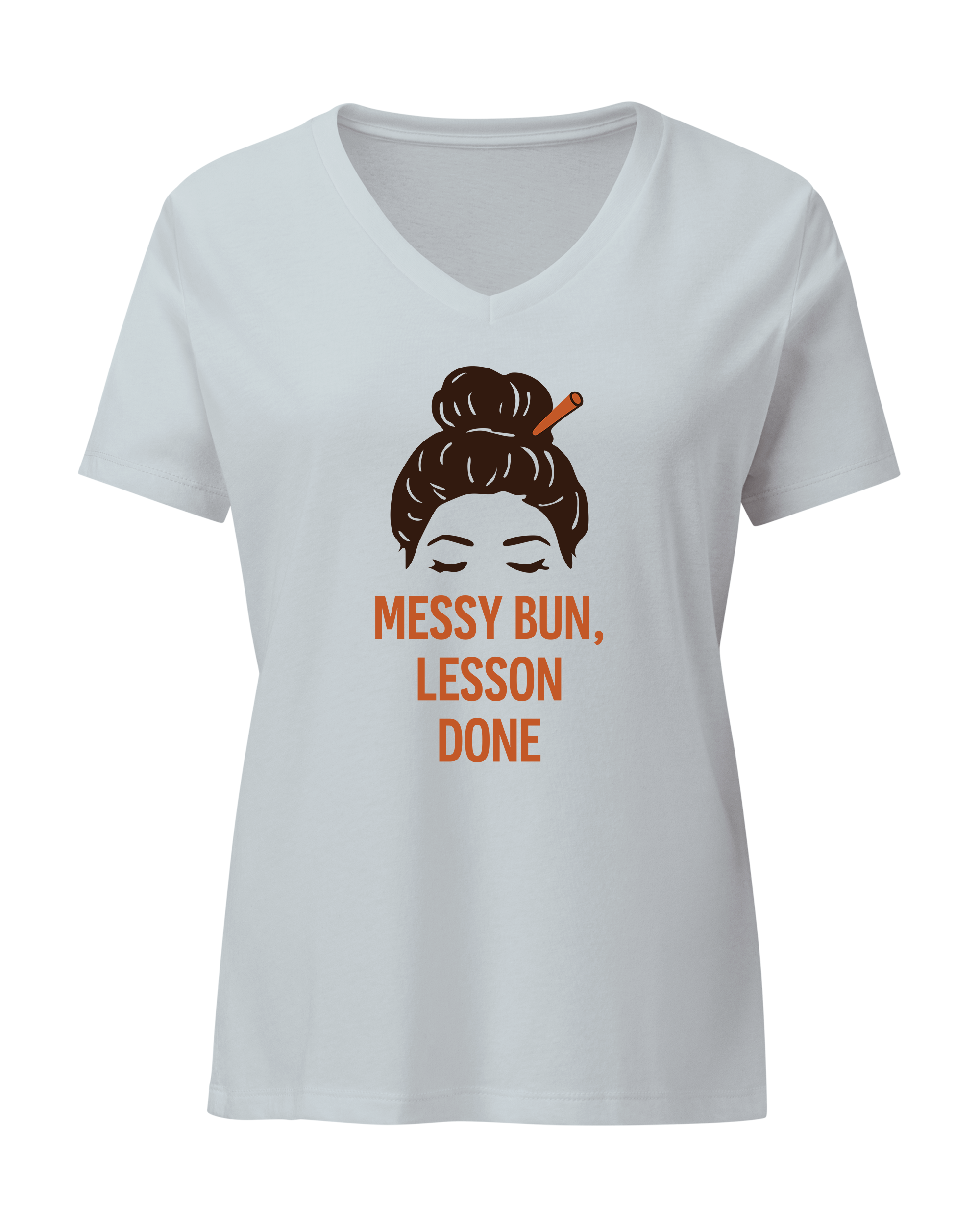 Messy Bun, Lesson Done