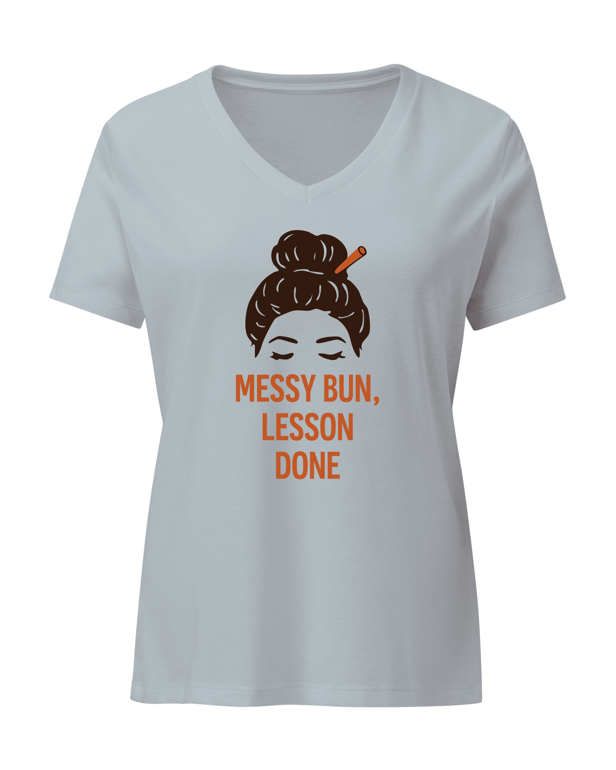 Messy Bun, Lesson Done