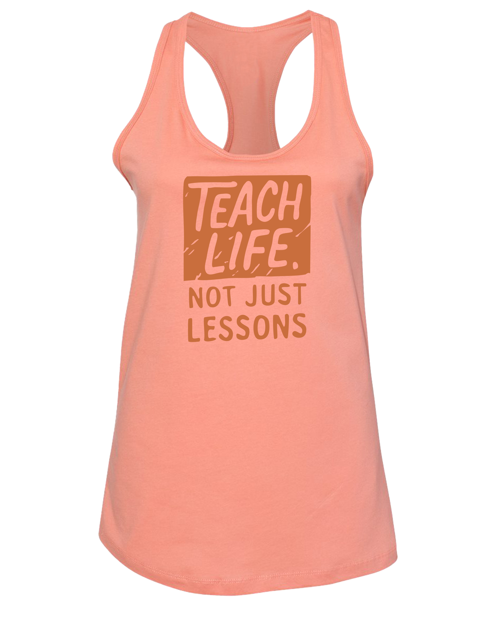 Teach Life, Not Just Lessons