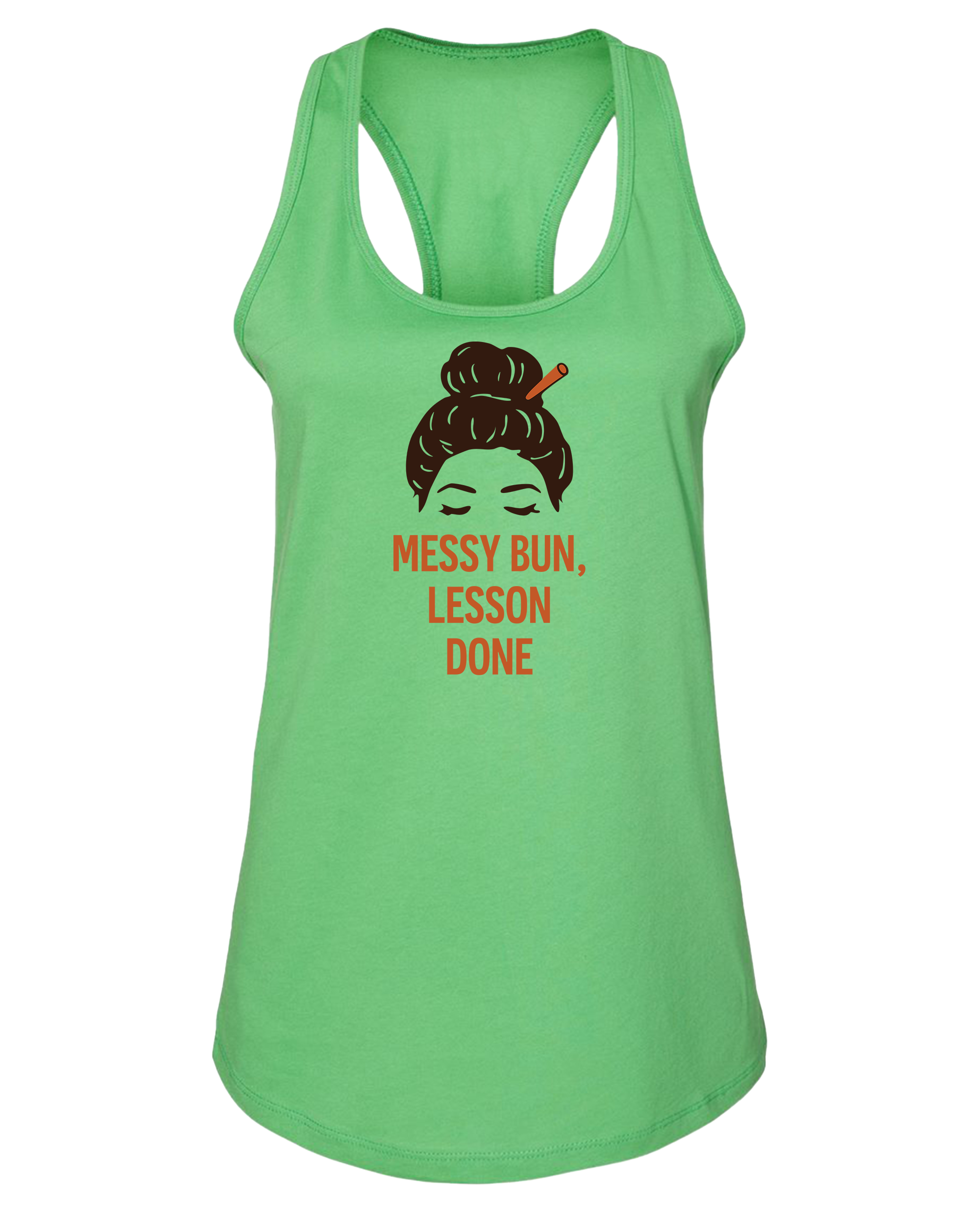 Messy Bun, Lesson Done