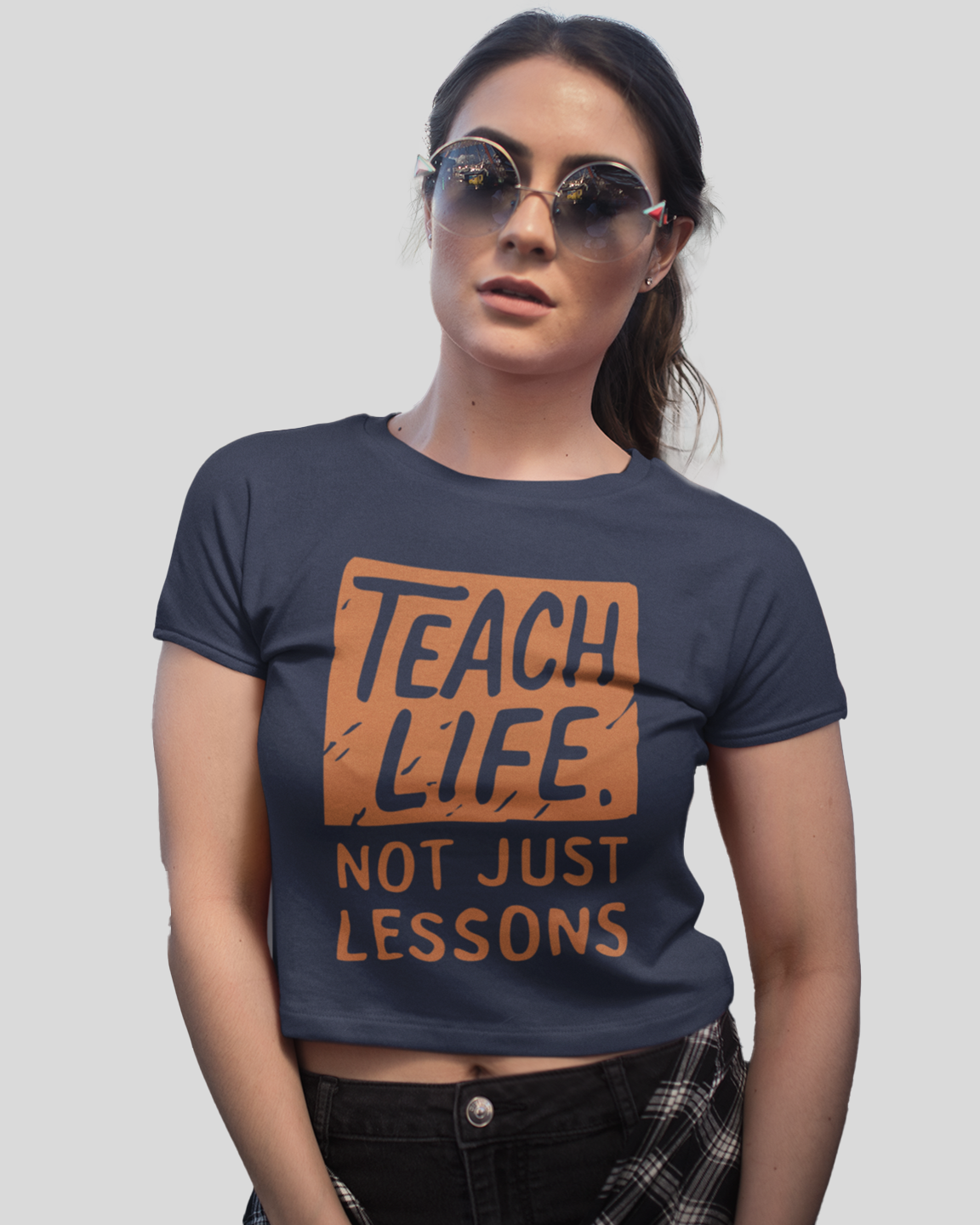 Teach Life, Not Just Lessons