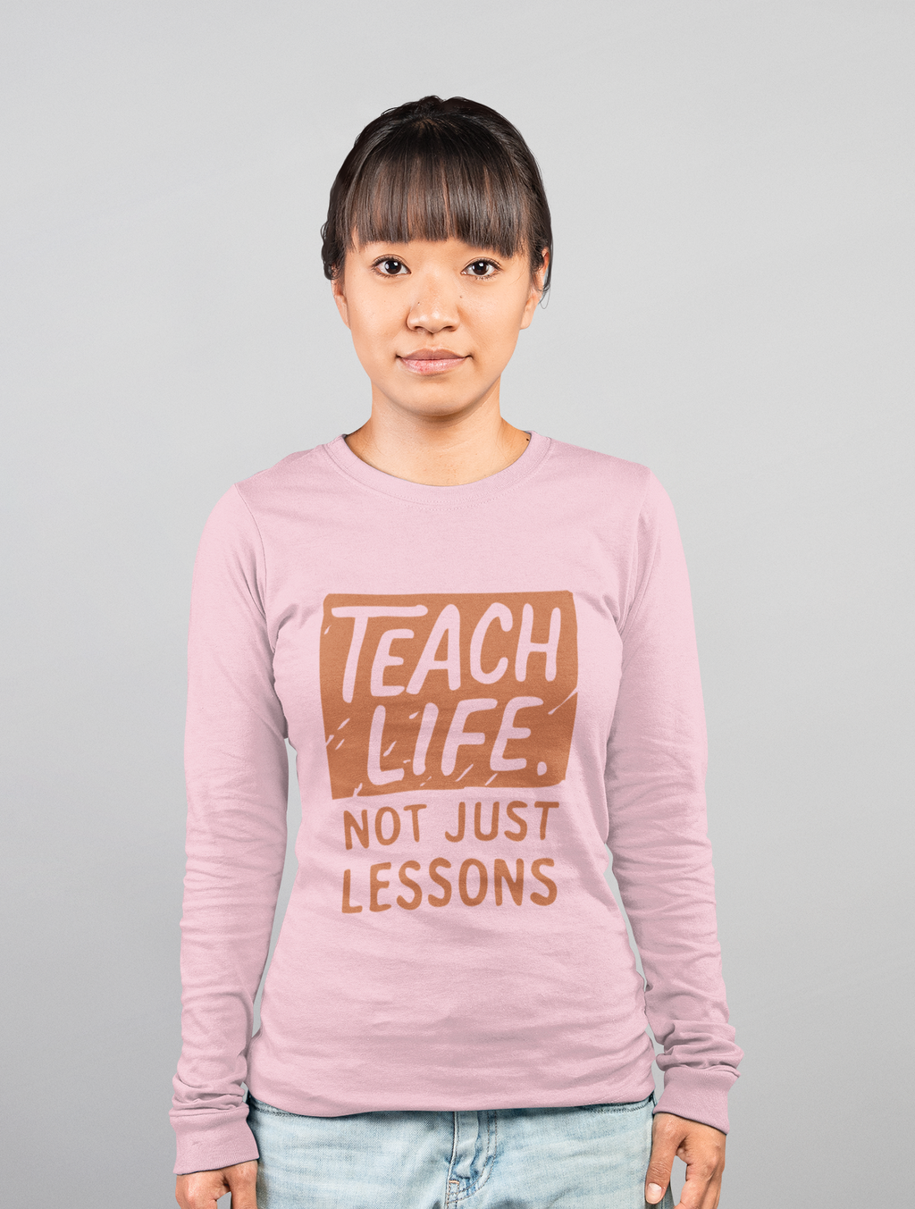 Teach Life, Not Just Lessons