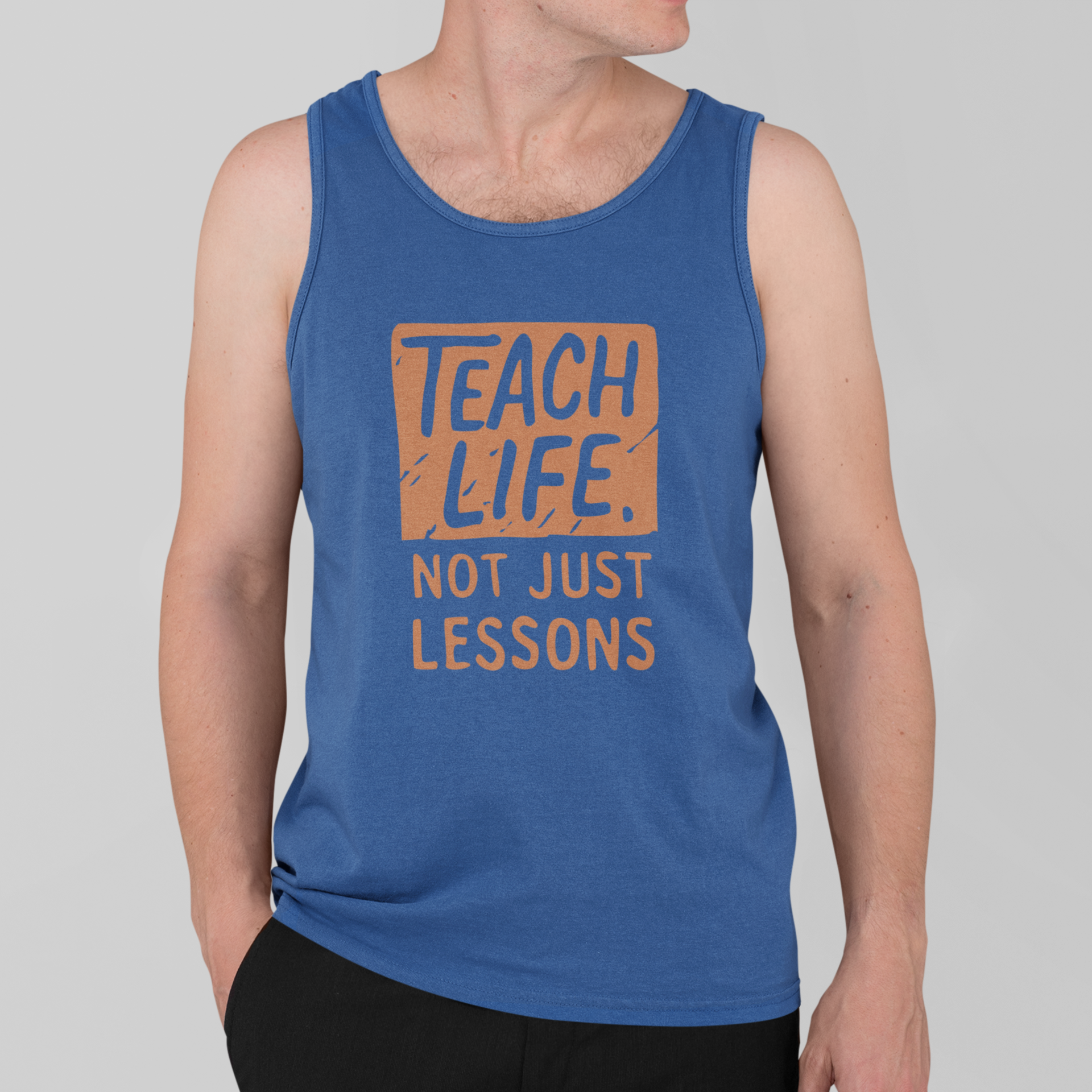 Teach Life, Not Just Lessons