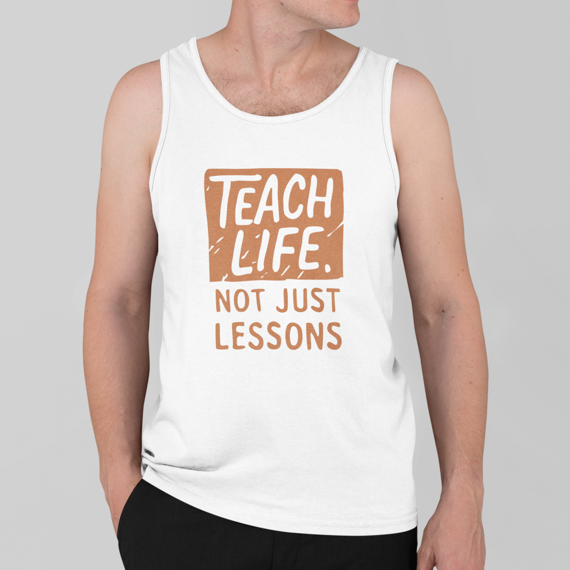 Teach Life, Not Just Lessons