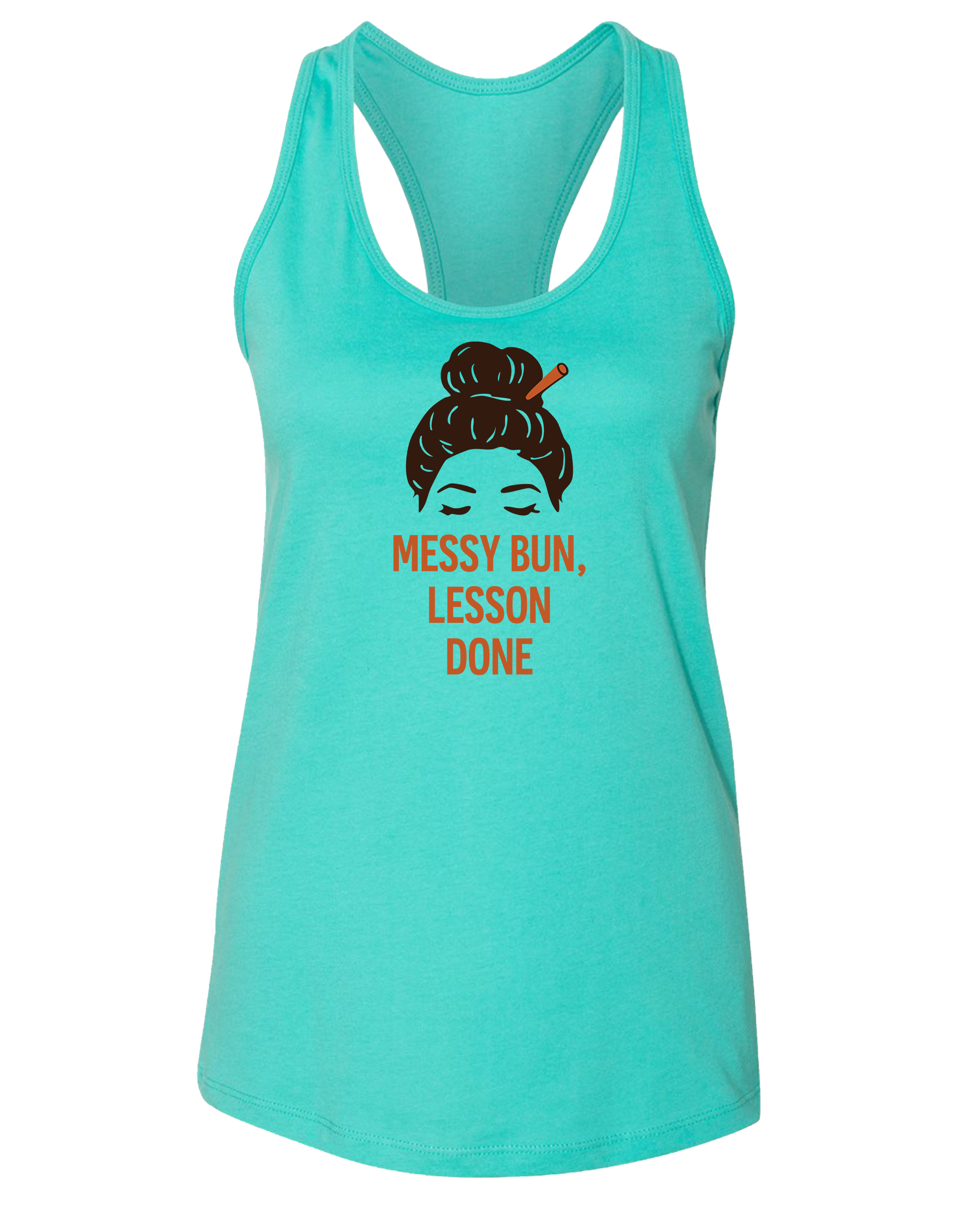 Messy Bun, Lesson Done