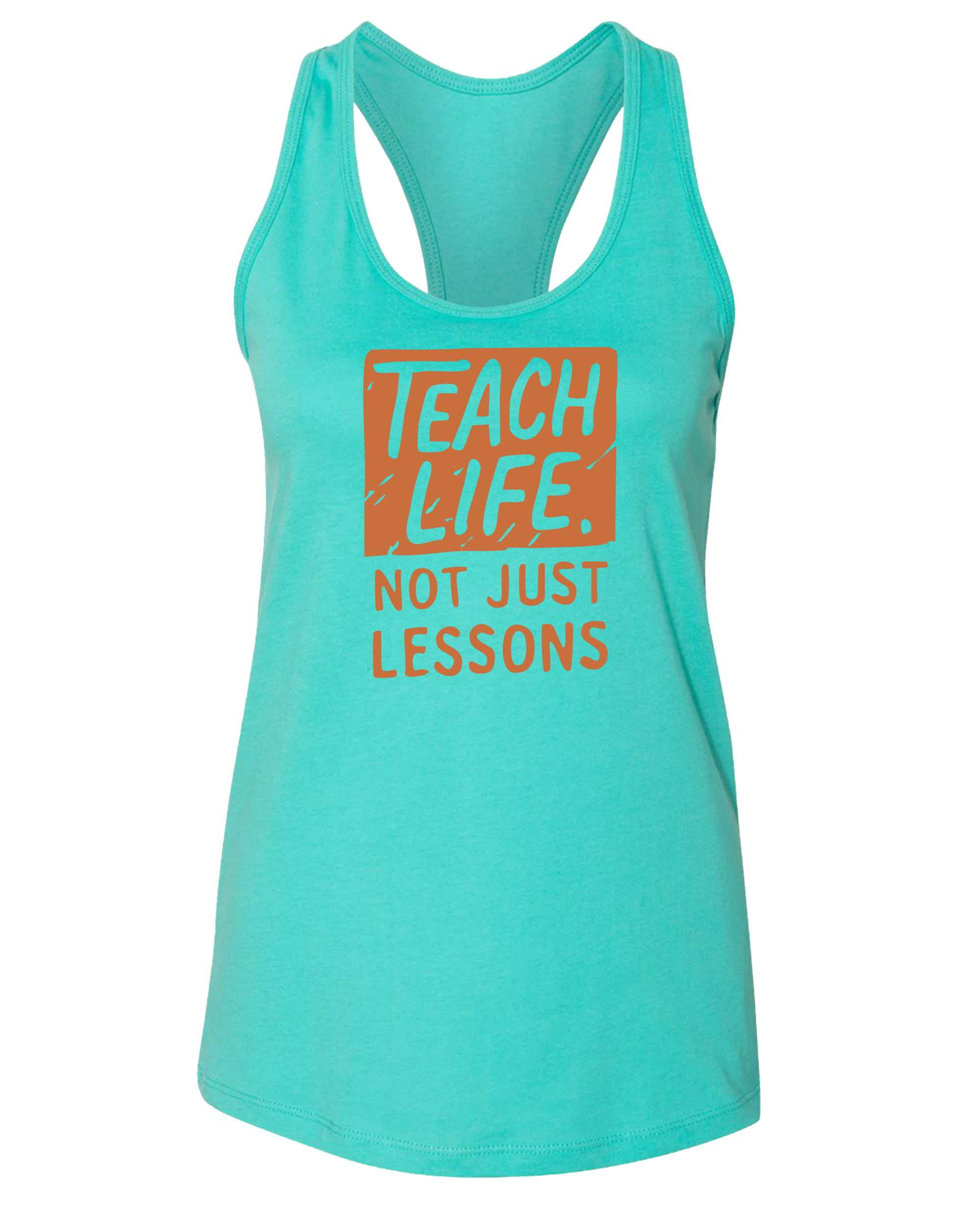 Teach Life, Not Just Lessons