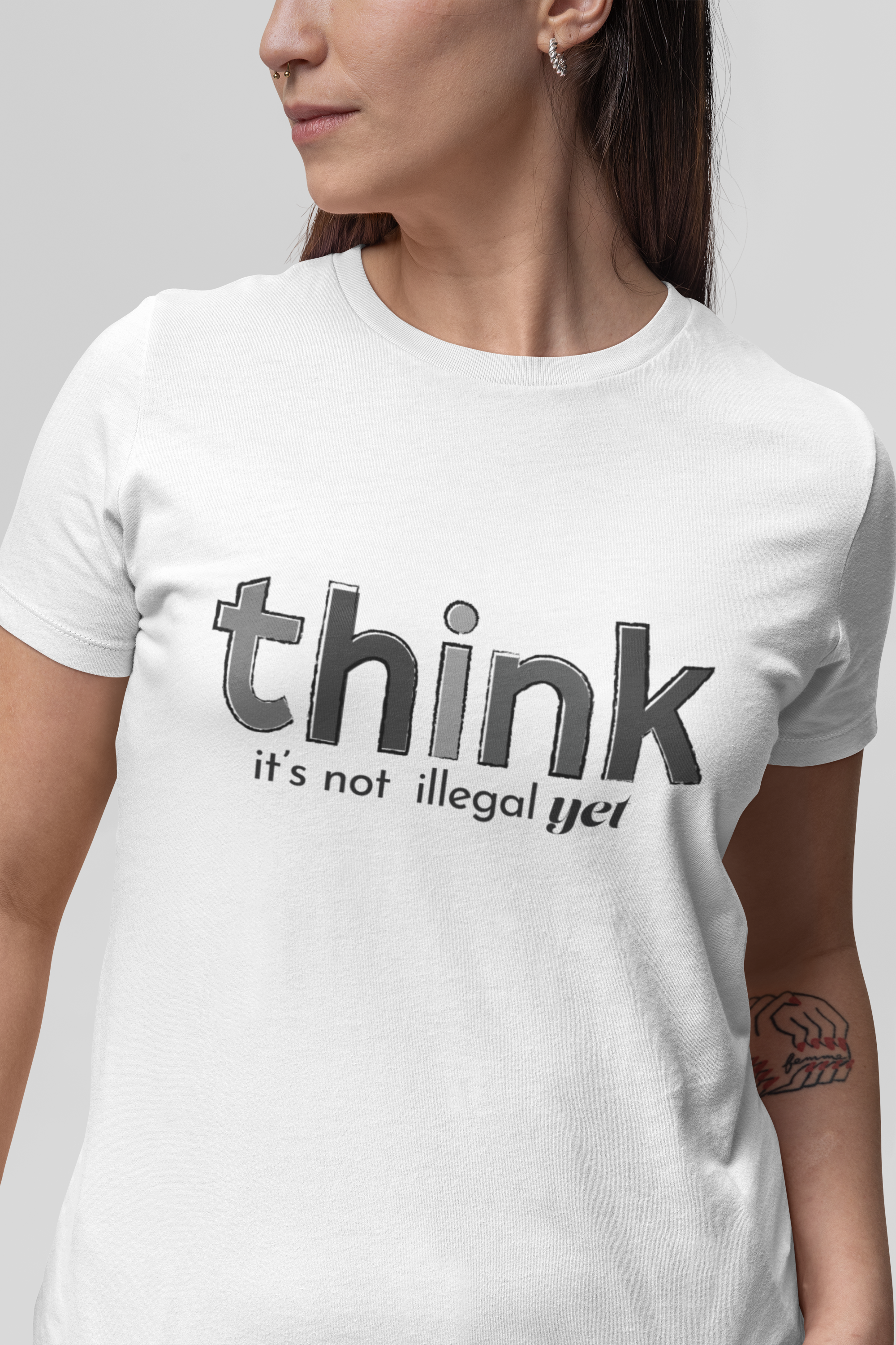 Think, It's Not Illegal Yet