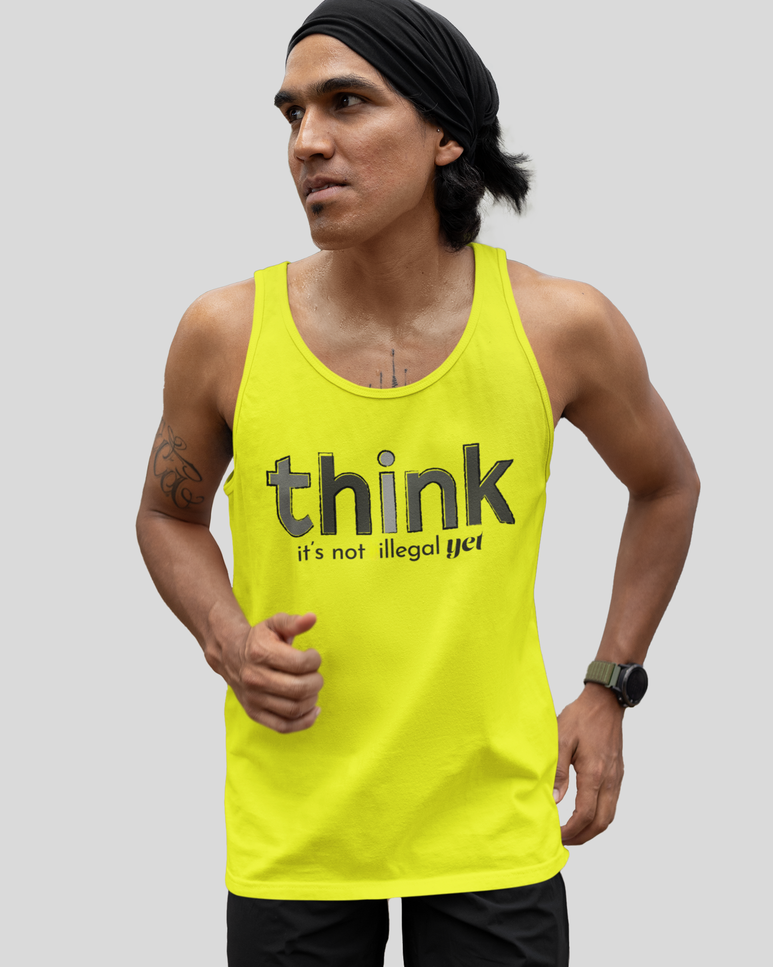 Think, It's Not Illegal Yet