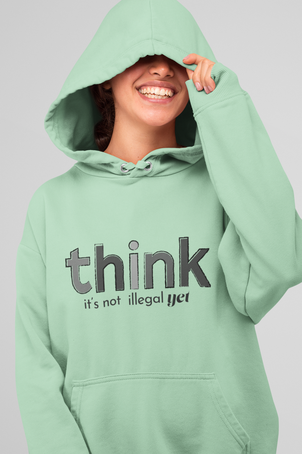 Think, It's Not Illegal Yet