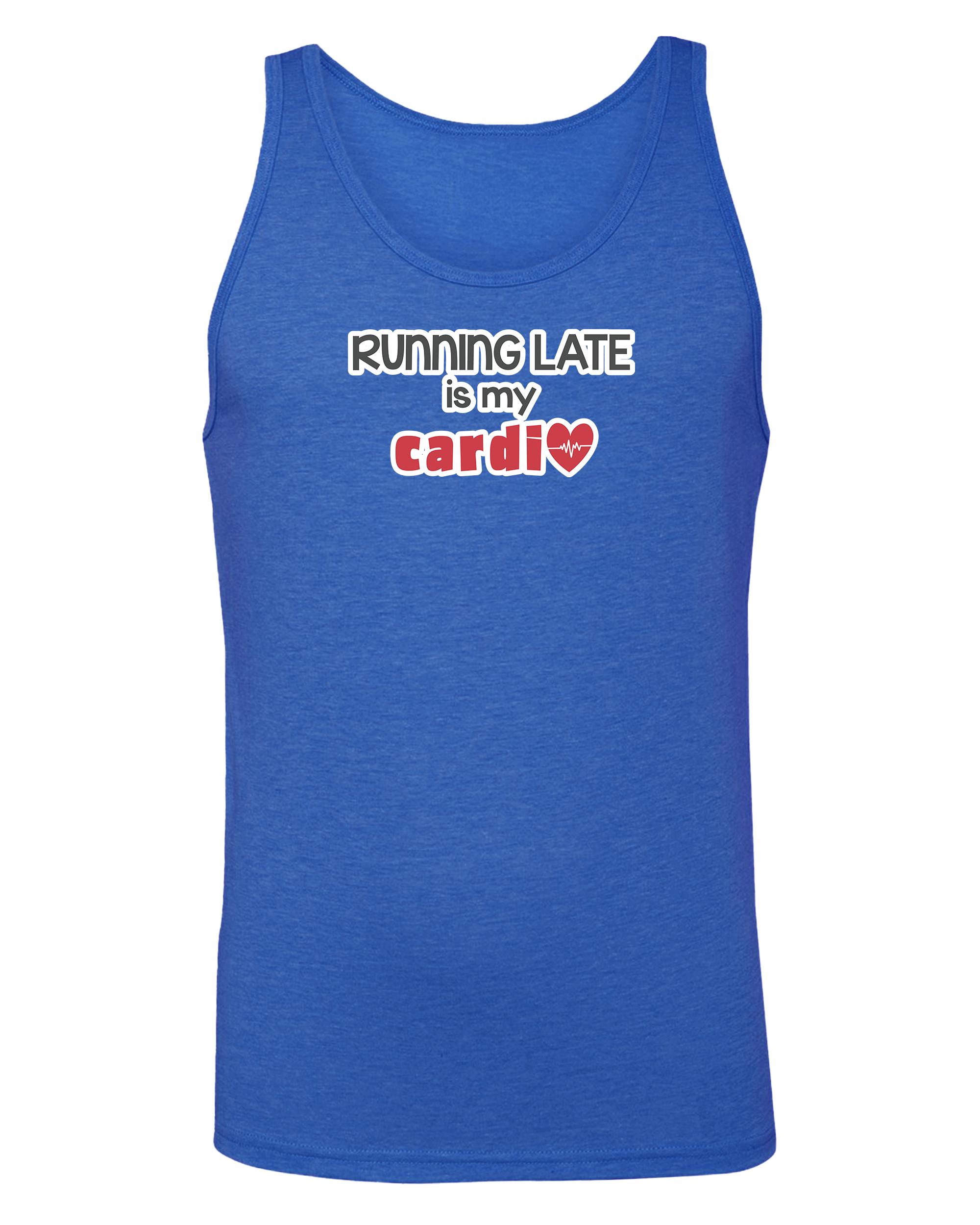 Running Late is My Cardio
