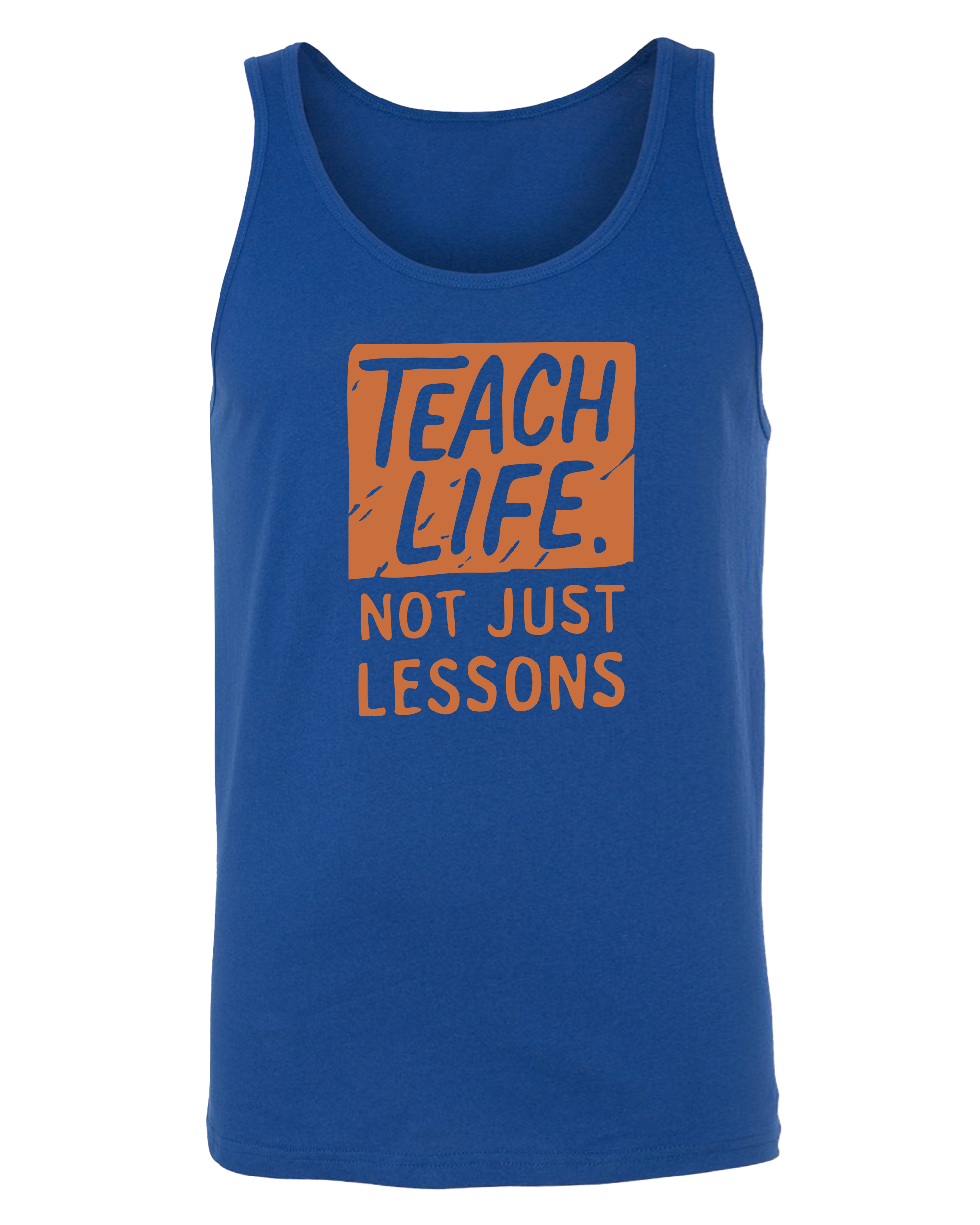 Teach Life, Not Just Lessons