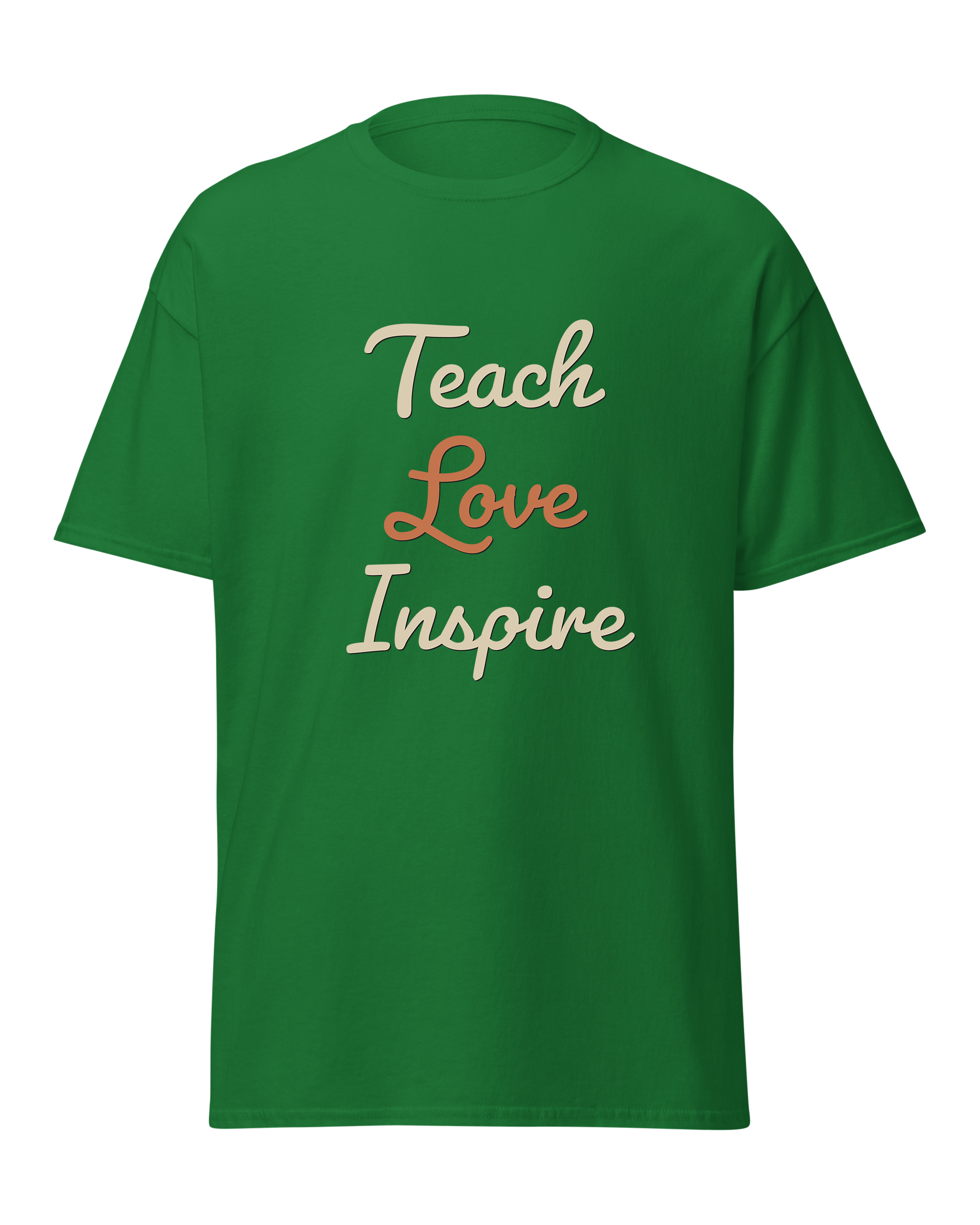 Teach Love Inspire