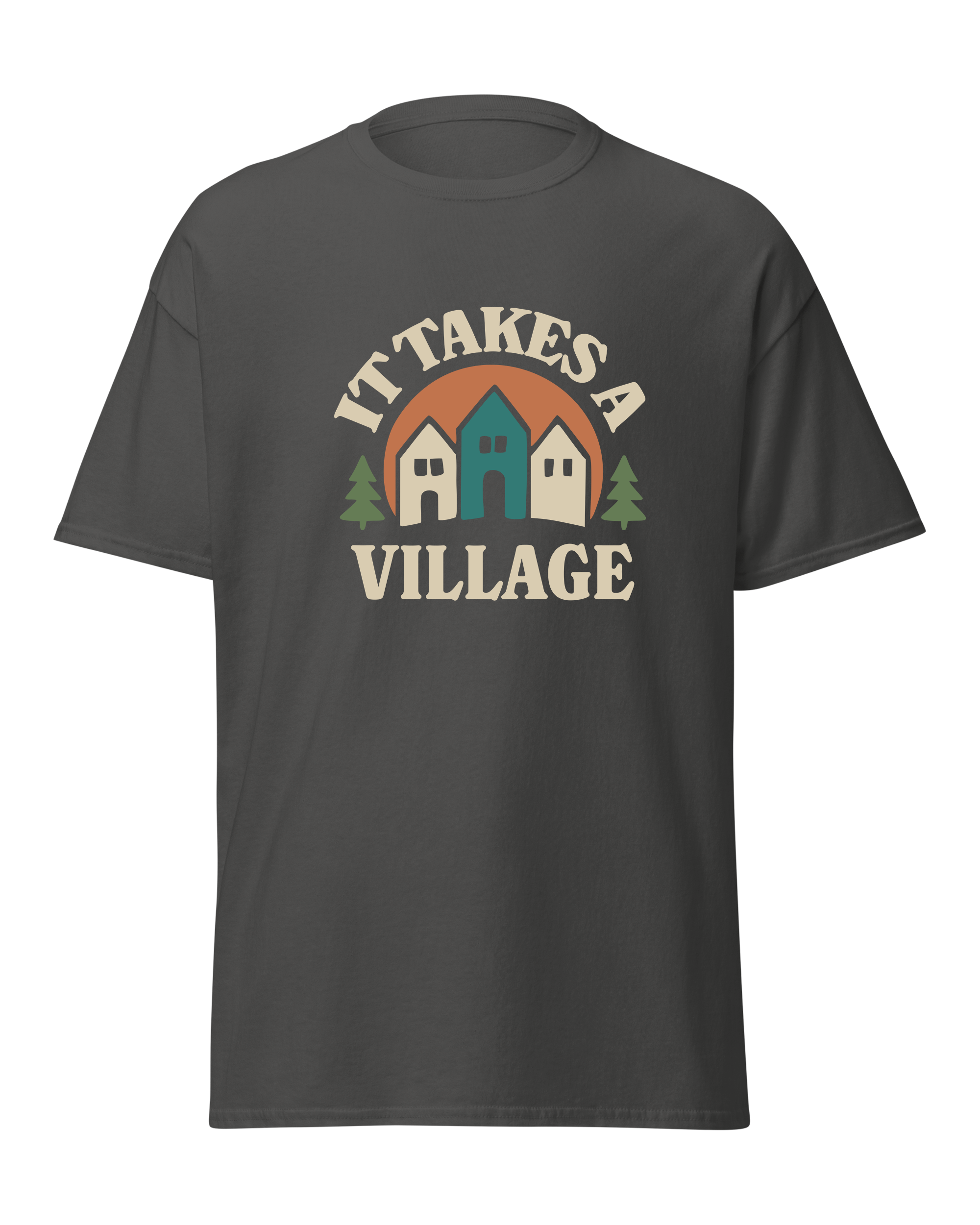 It Takes a Village