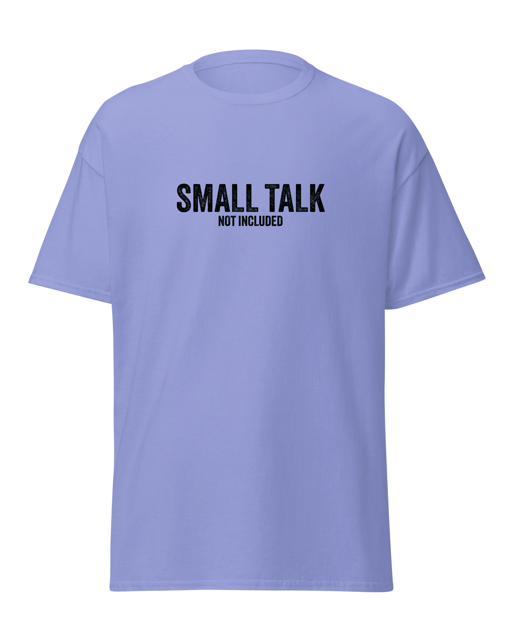 Small talk not included