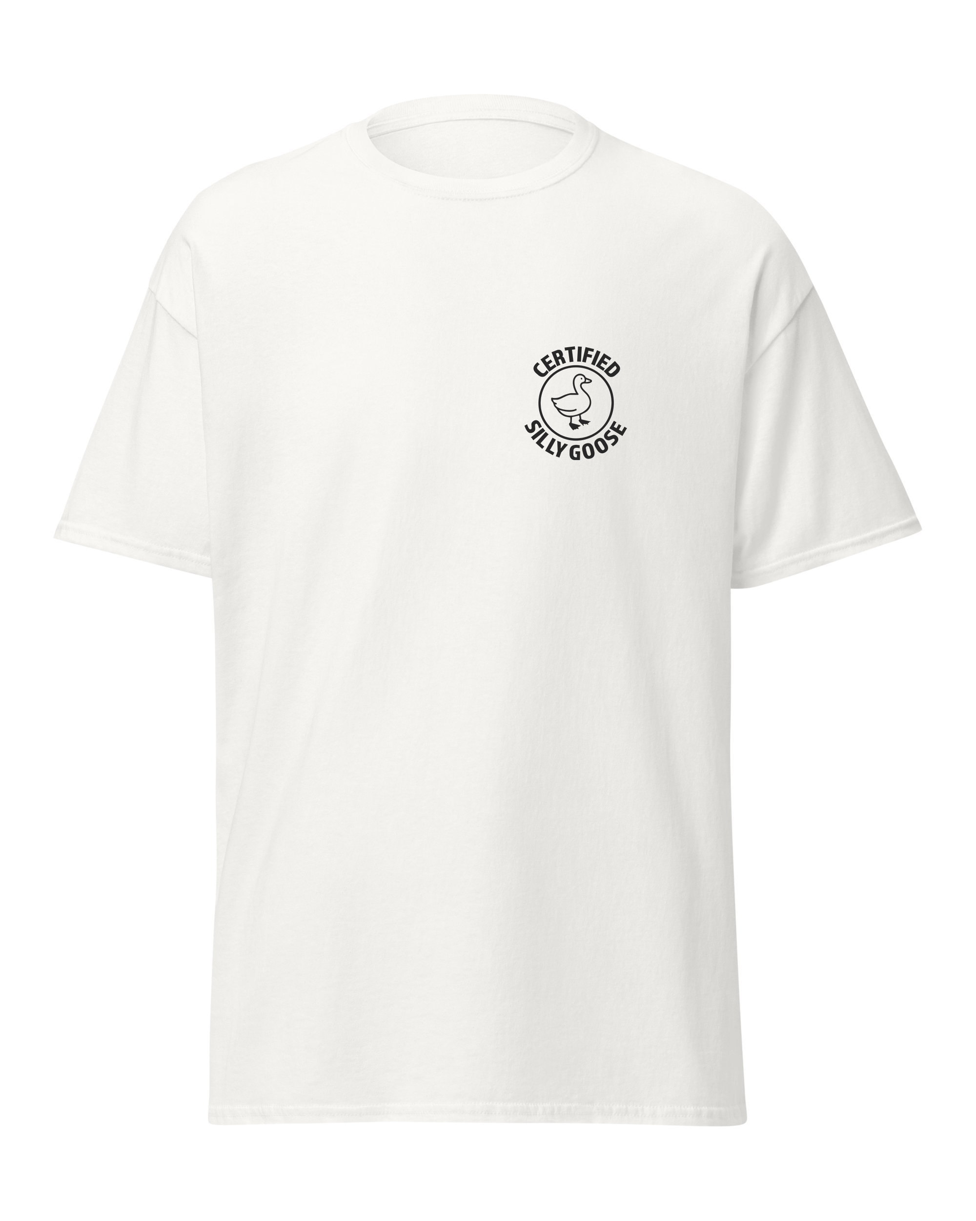 Certified Silly Goose