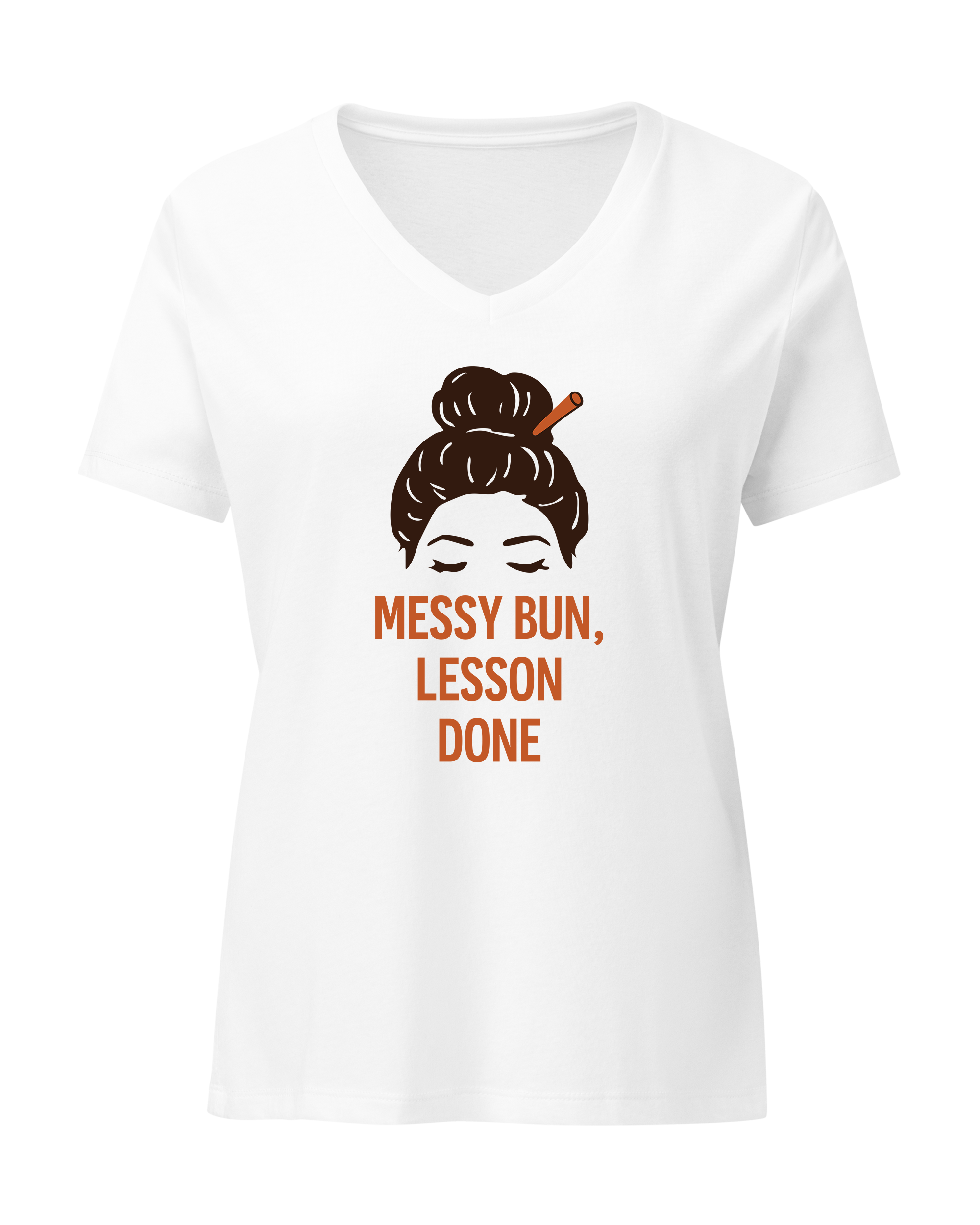 Messy Bun, Lesson Done