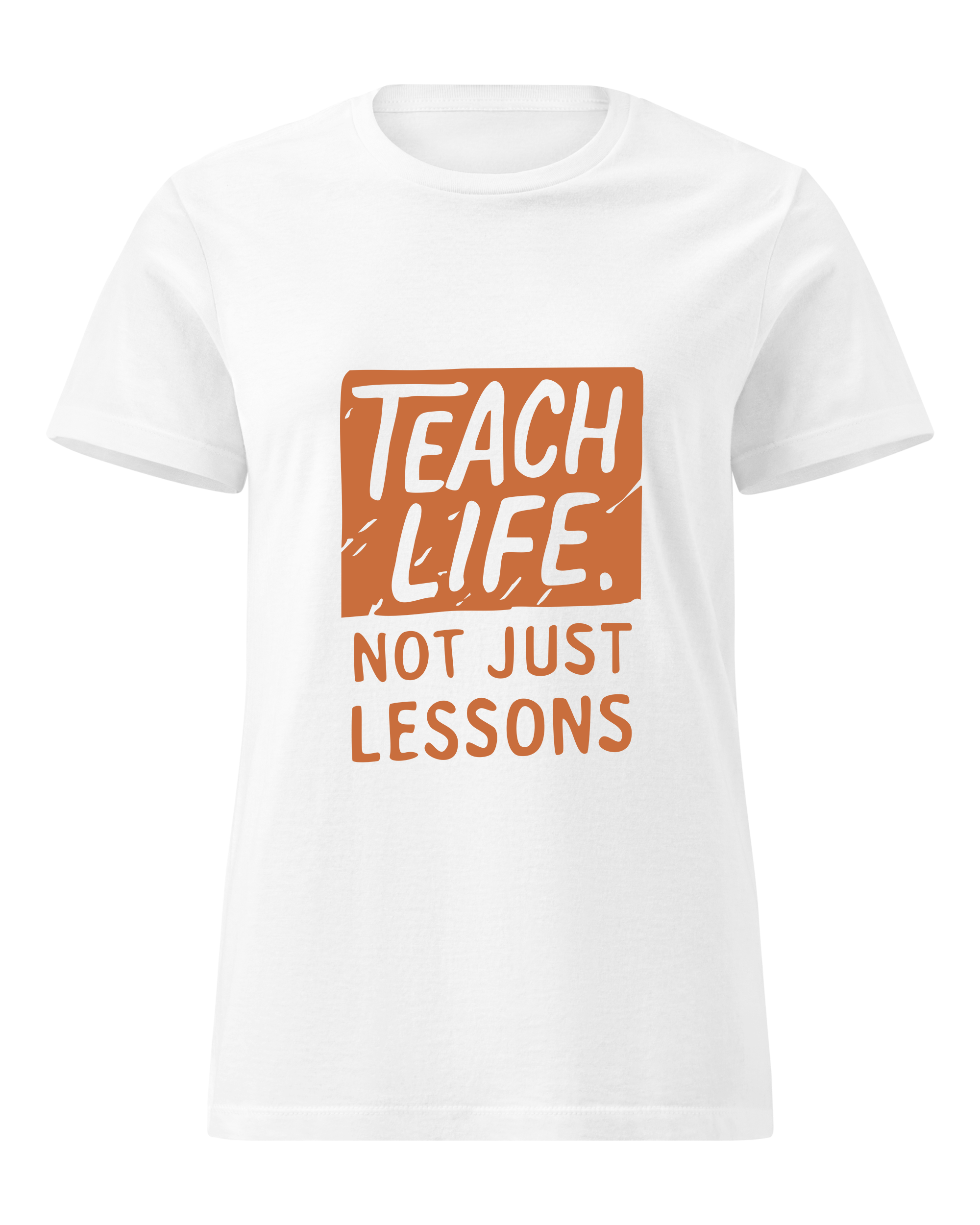 Teach Life, Not Just Lessons