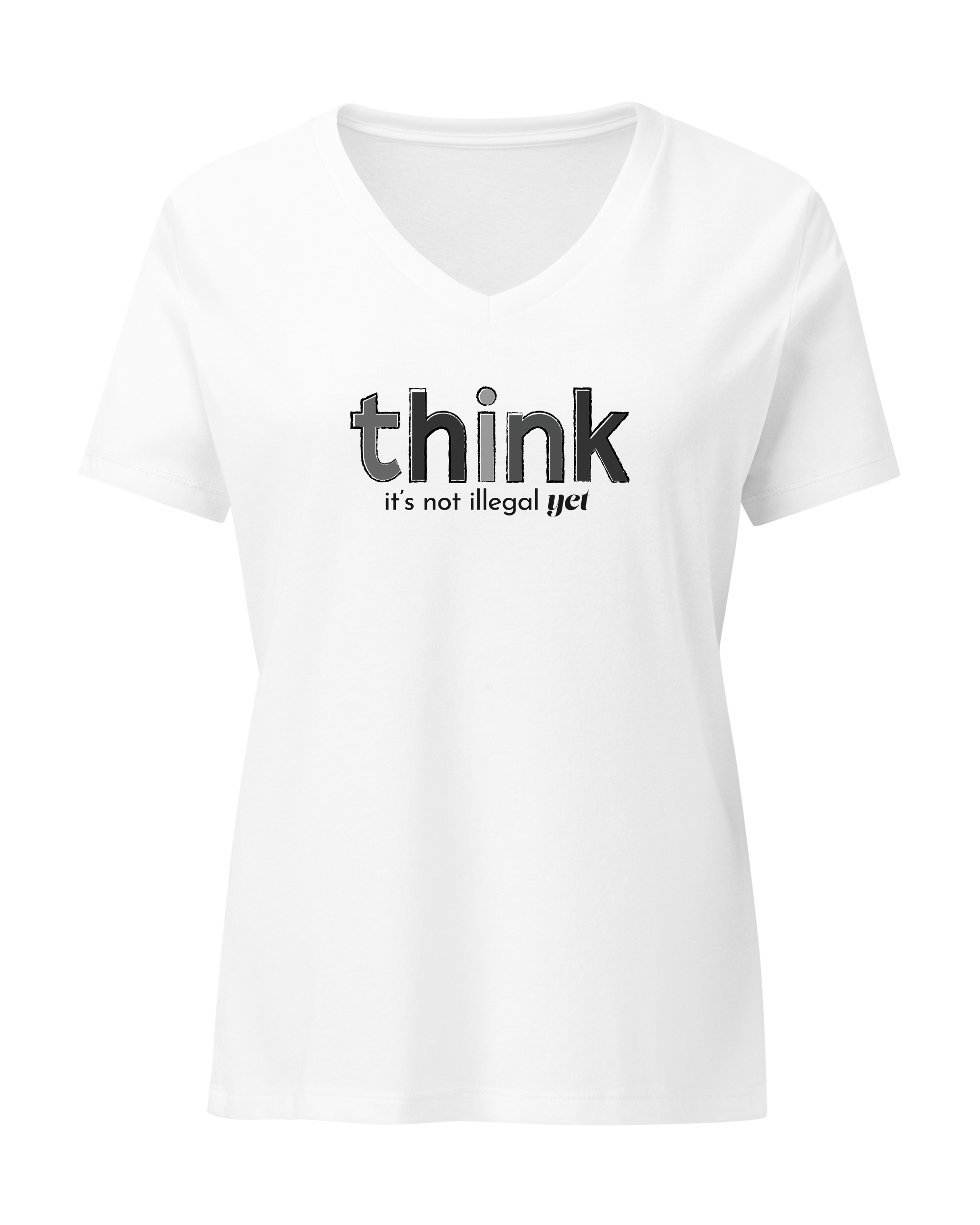 Think, It's Not Illegal Yet
