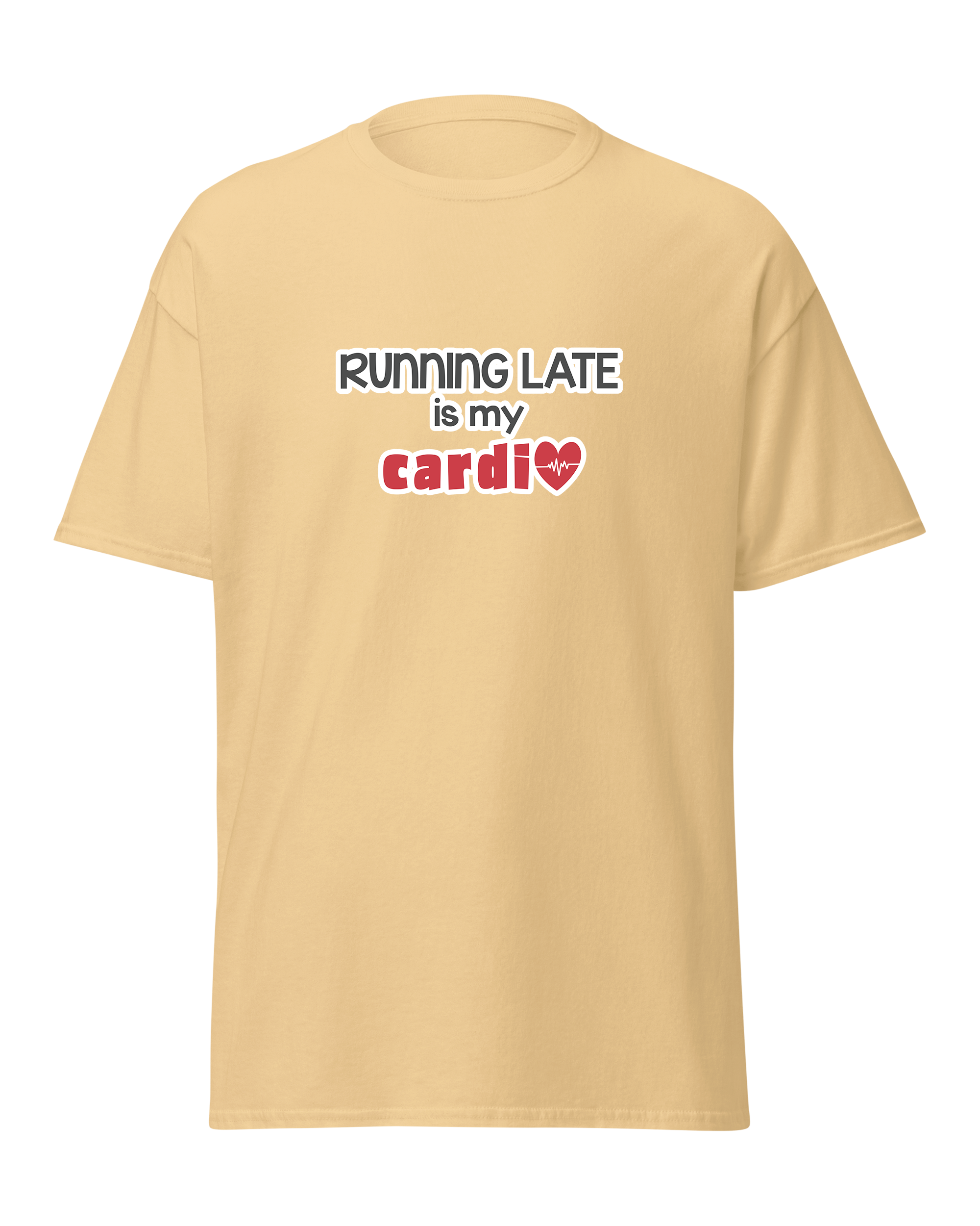 Running Late is My Cardio