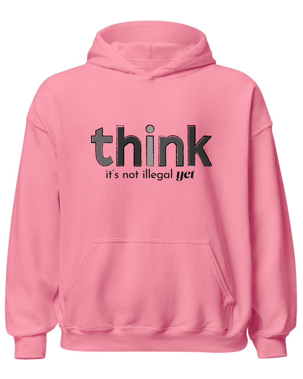 Think, It's Not Illegal Yet