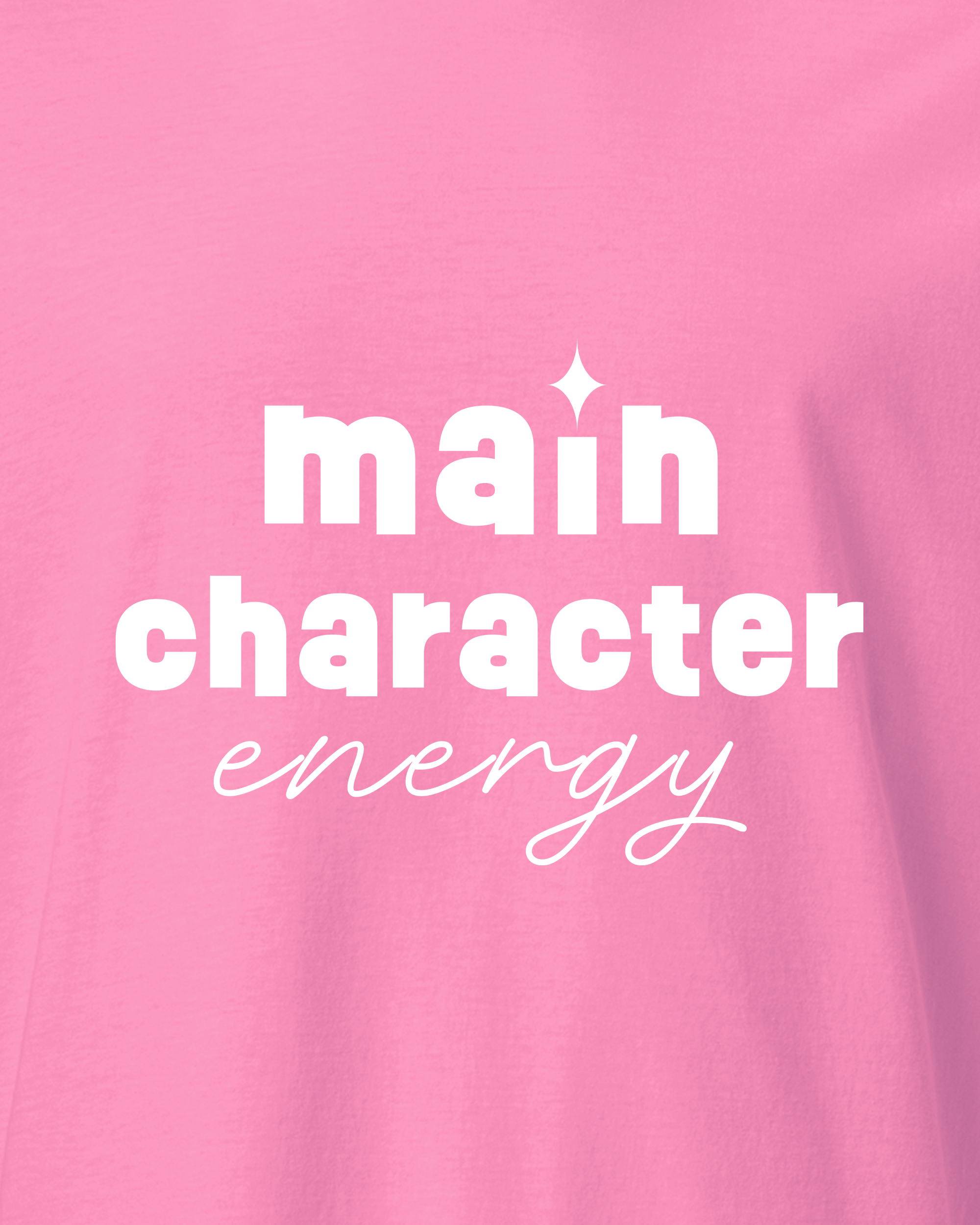 Main Character Energy