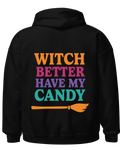 Witch Better Have My Candy