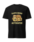 Sloth Mode Activated