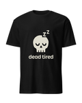 Dead Tired
