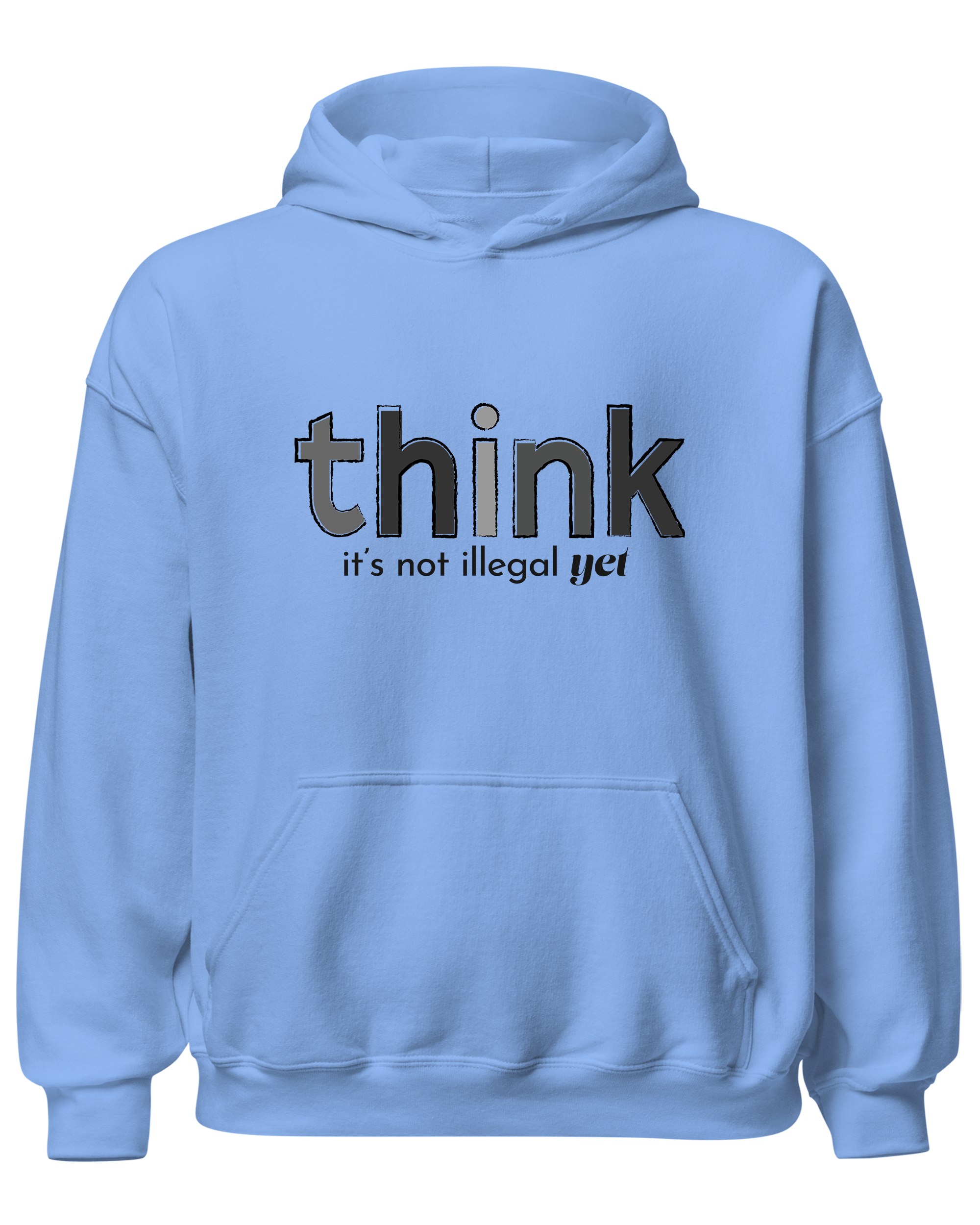 Think, It's Not Illegal Yet
