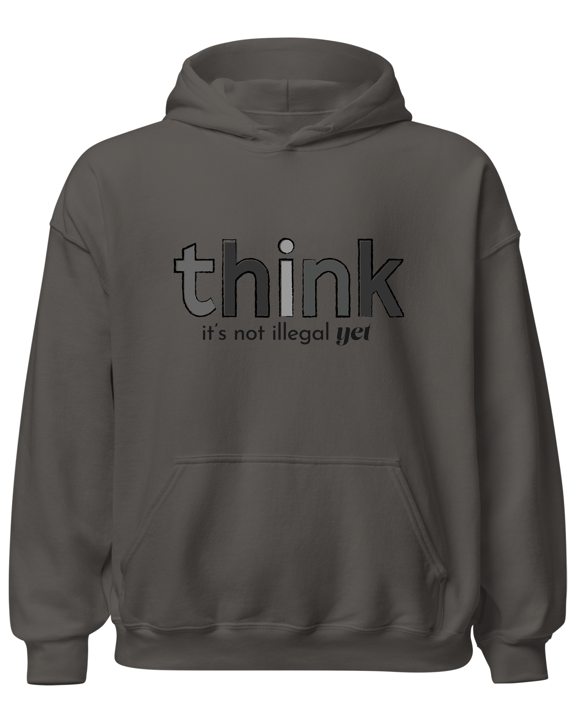 Think, It's Not Illegal Yet