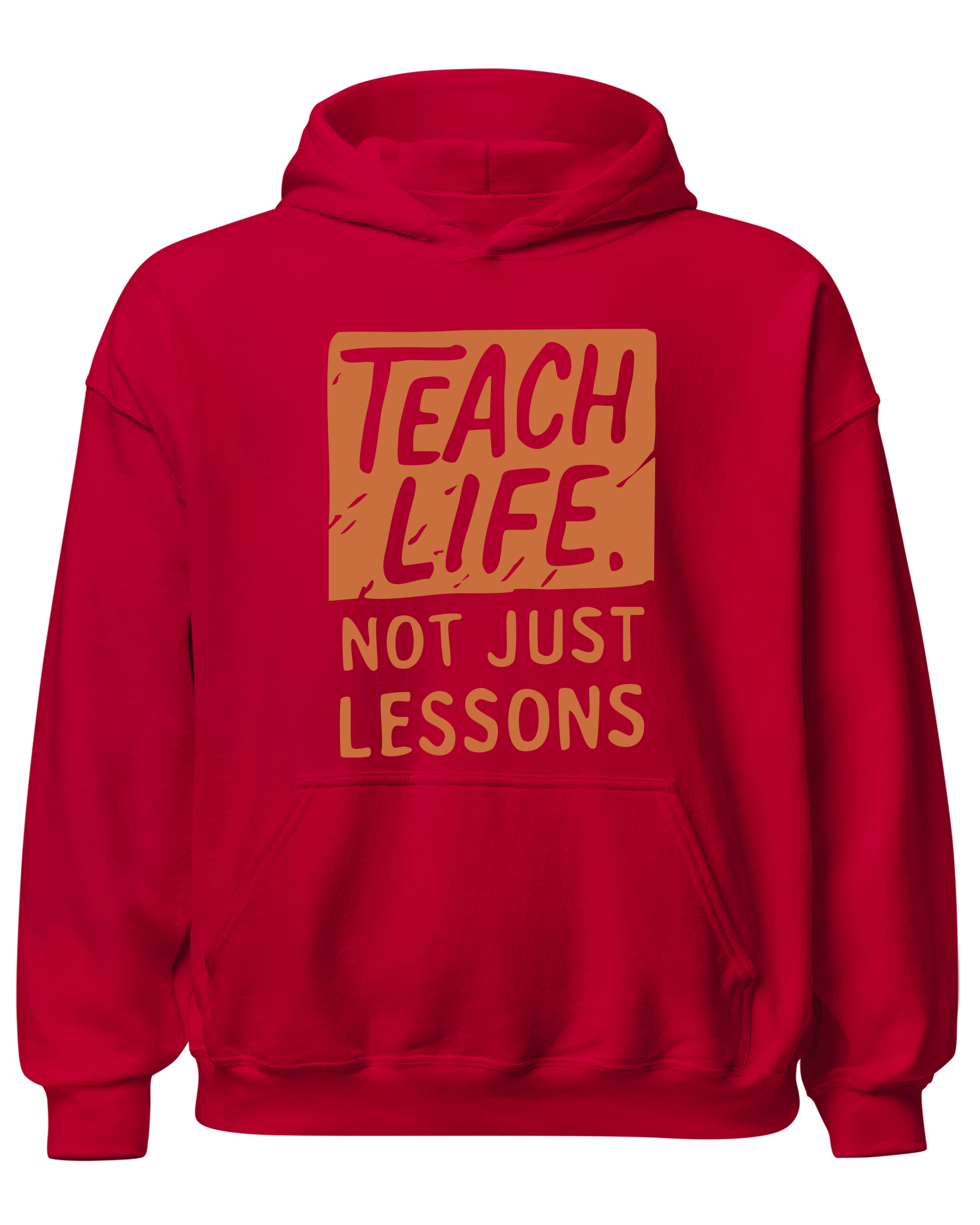 Teach Life, Not Just Lessons