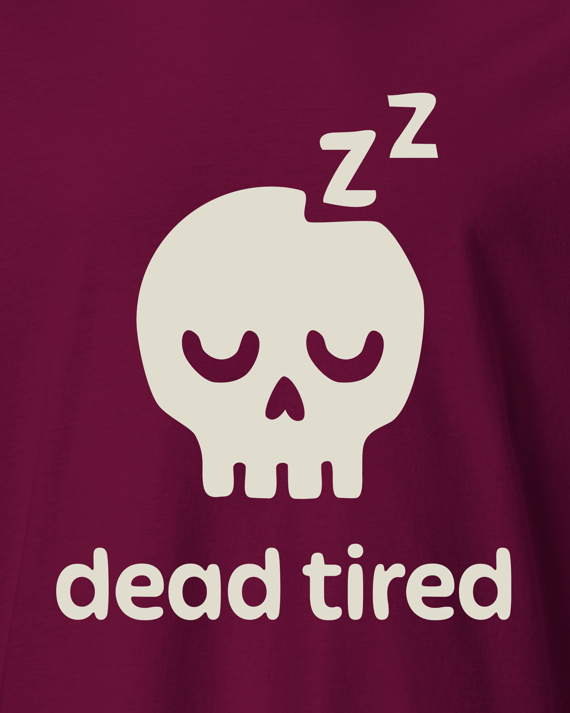 Dead Tired